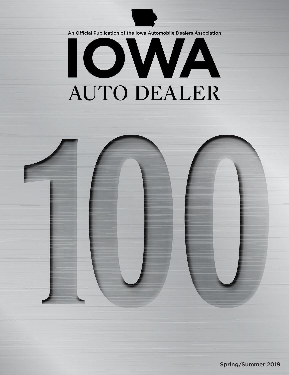 Iowa Auto Dealer (Spring/Summer 2019) by iowaautomobiledealers Issuu