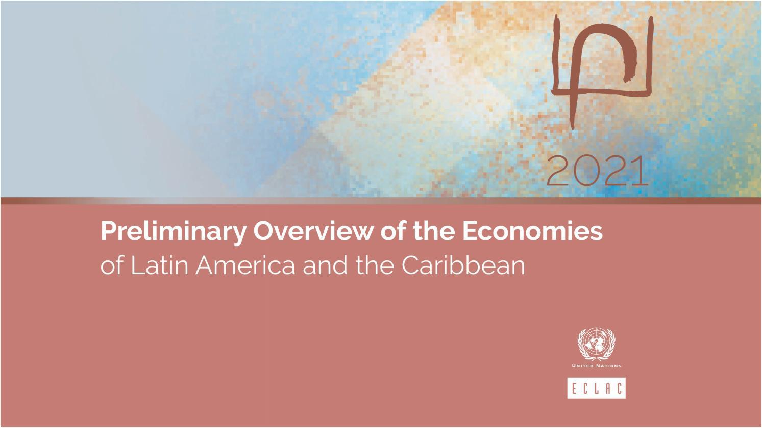 Presentation Preliminary Overview of the Economies of Latin America and