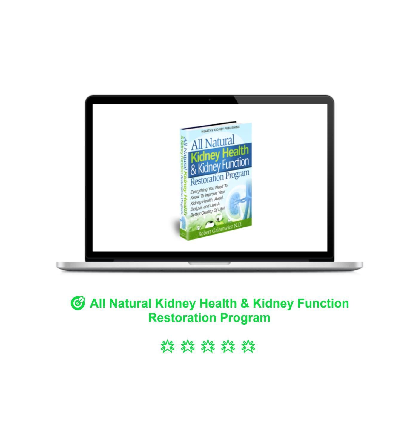All Natural Kidney Health Kidney Function Restoration Program Review