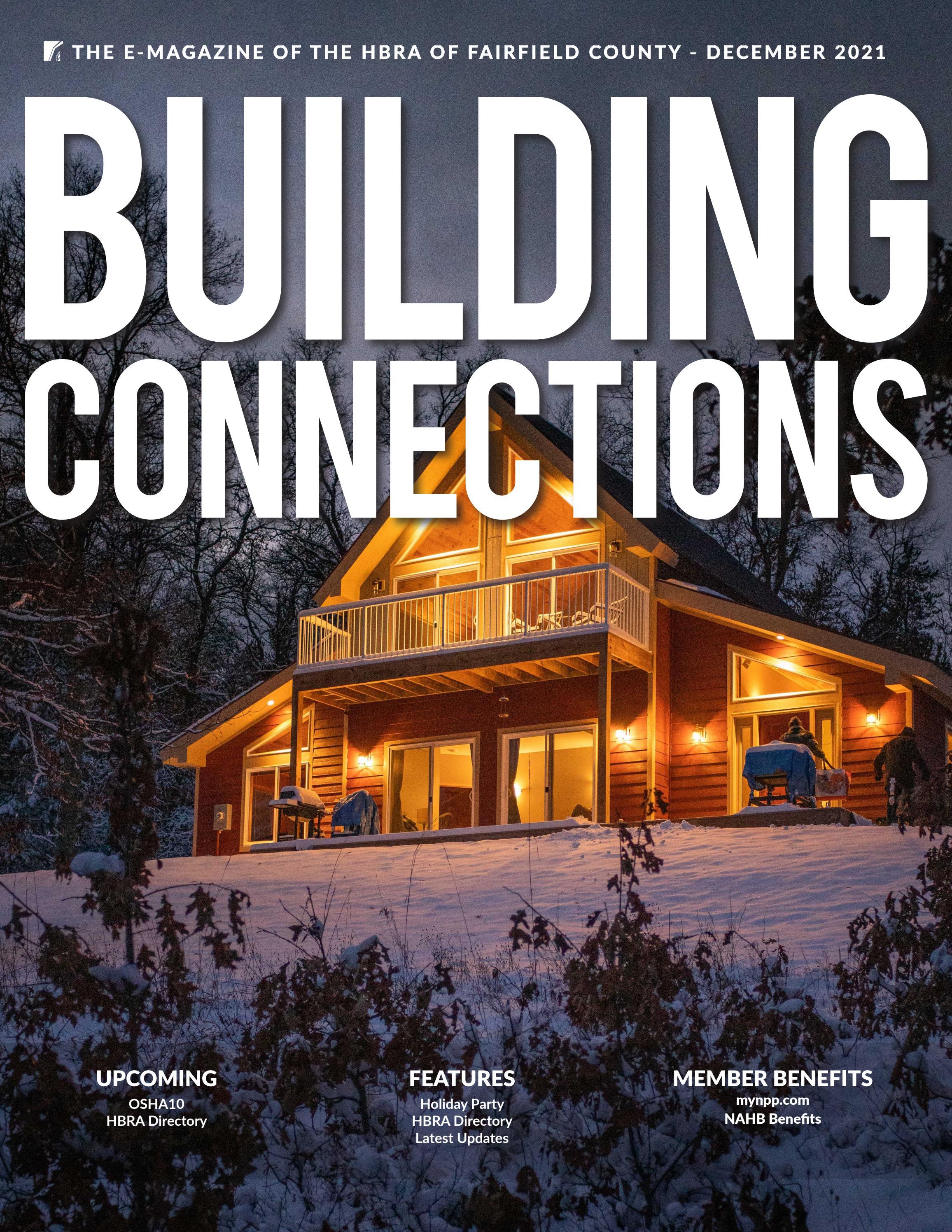 December 2021 Building Connections Magazine by HBRA of Fairfield County -  Issuu