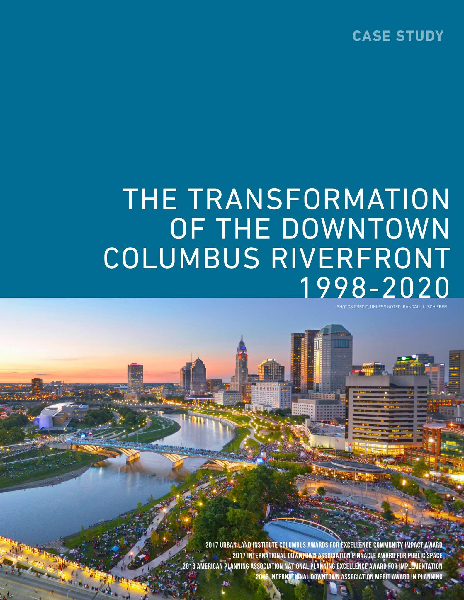 THE TRANSFORMATION OF THE DOWNTOWN COLUMBUS RIVERFRONT 1998-2020 by ...