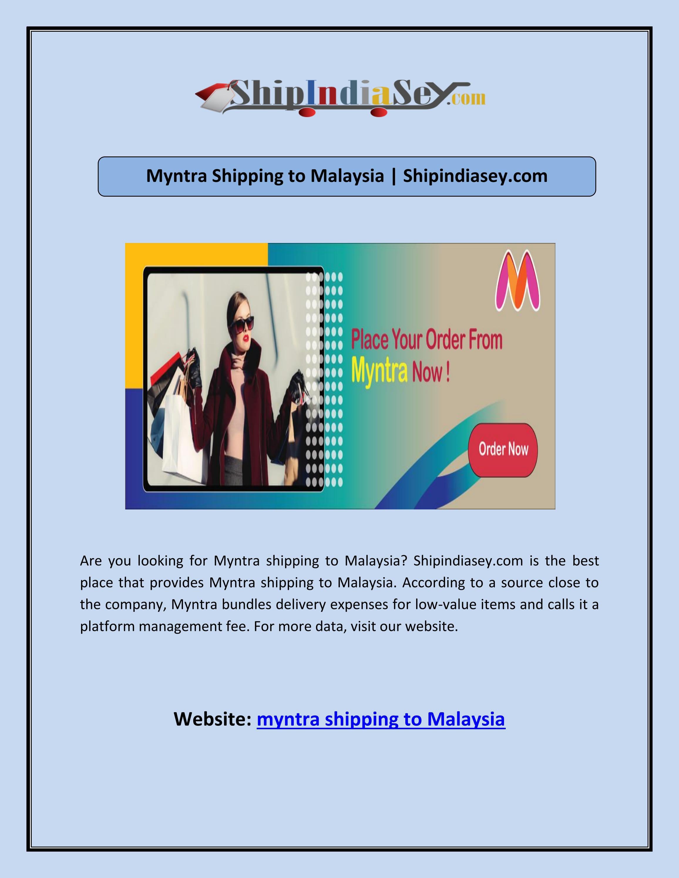 Myntra Shipping to Malaysia by Shipindiasey Issuu