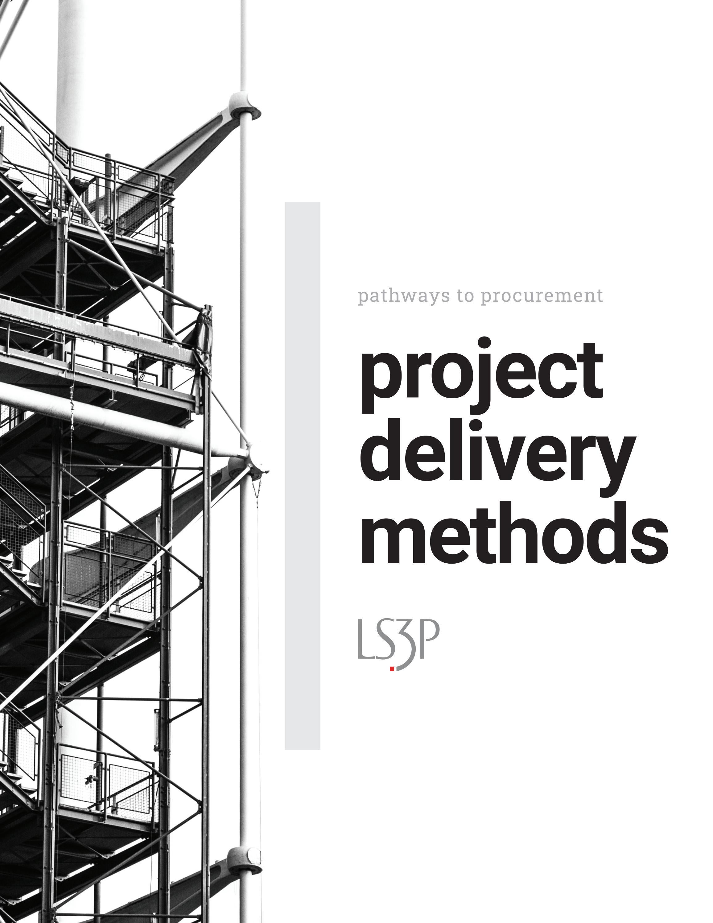 Project Delivery Methods by LS3P - Issuu