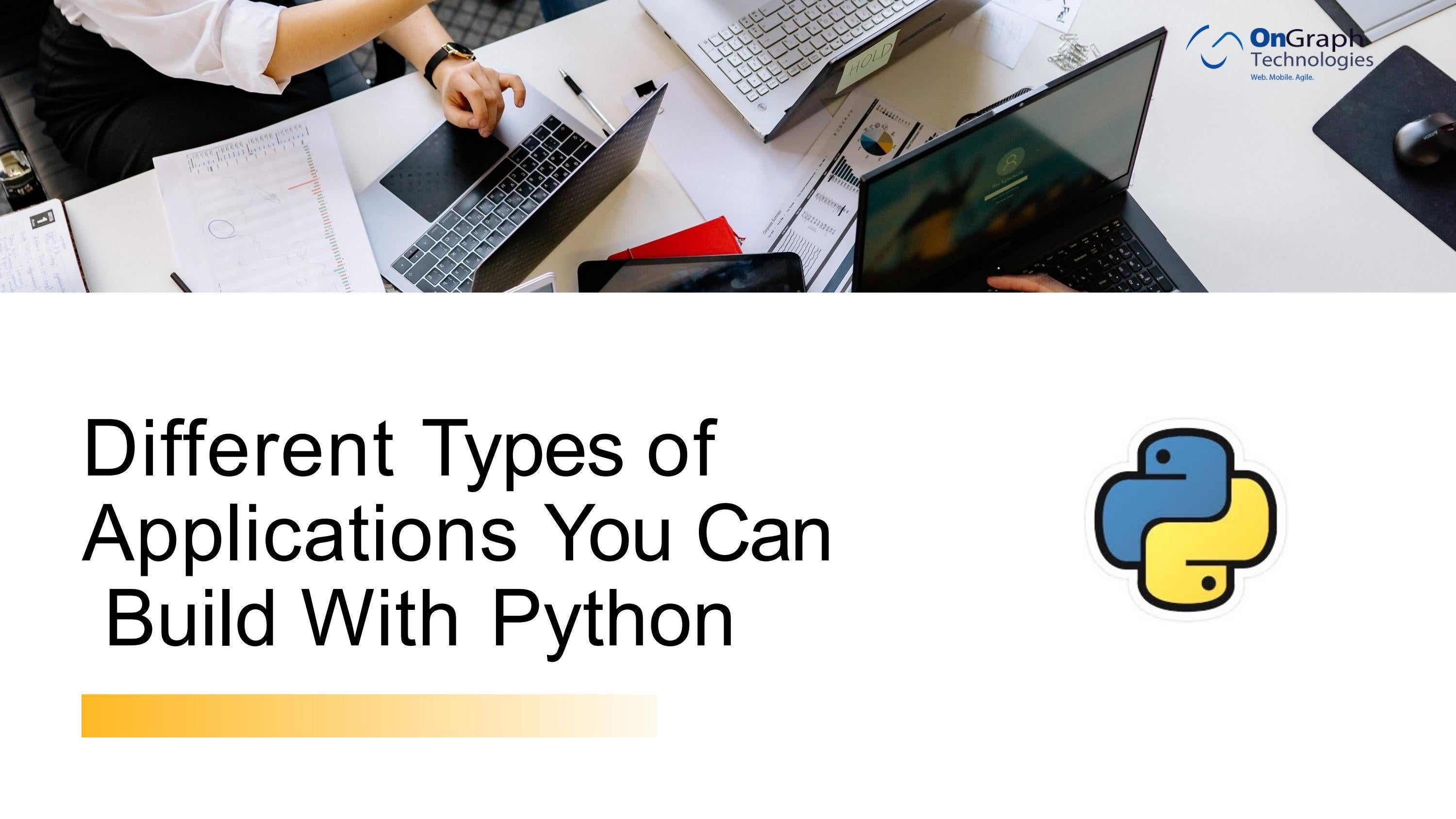 Different Types of Applications You Can Build With Python by OnGraph ...