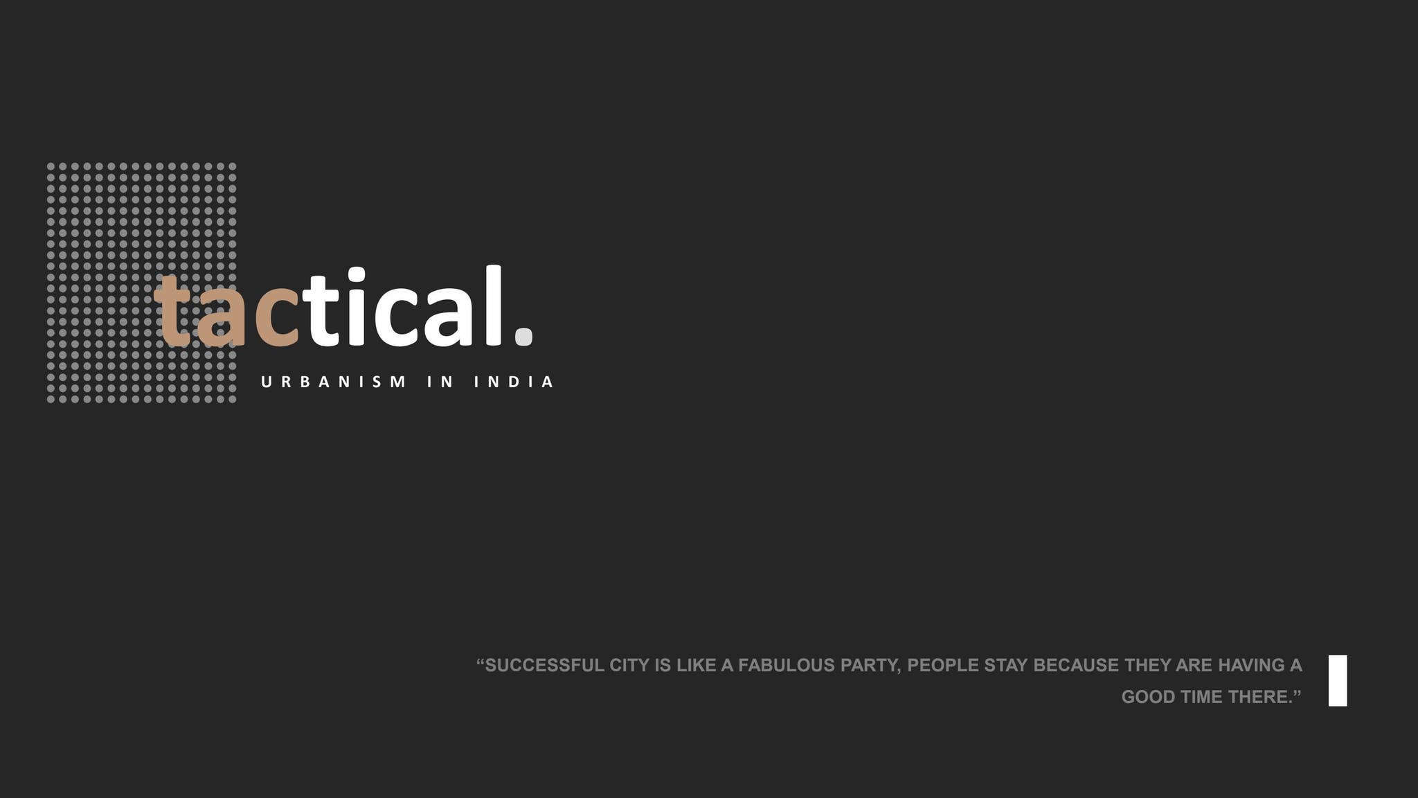 Tactical Urbanism in India by Hafsa Rafi - Issuu