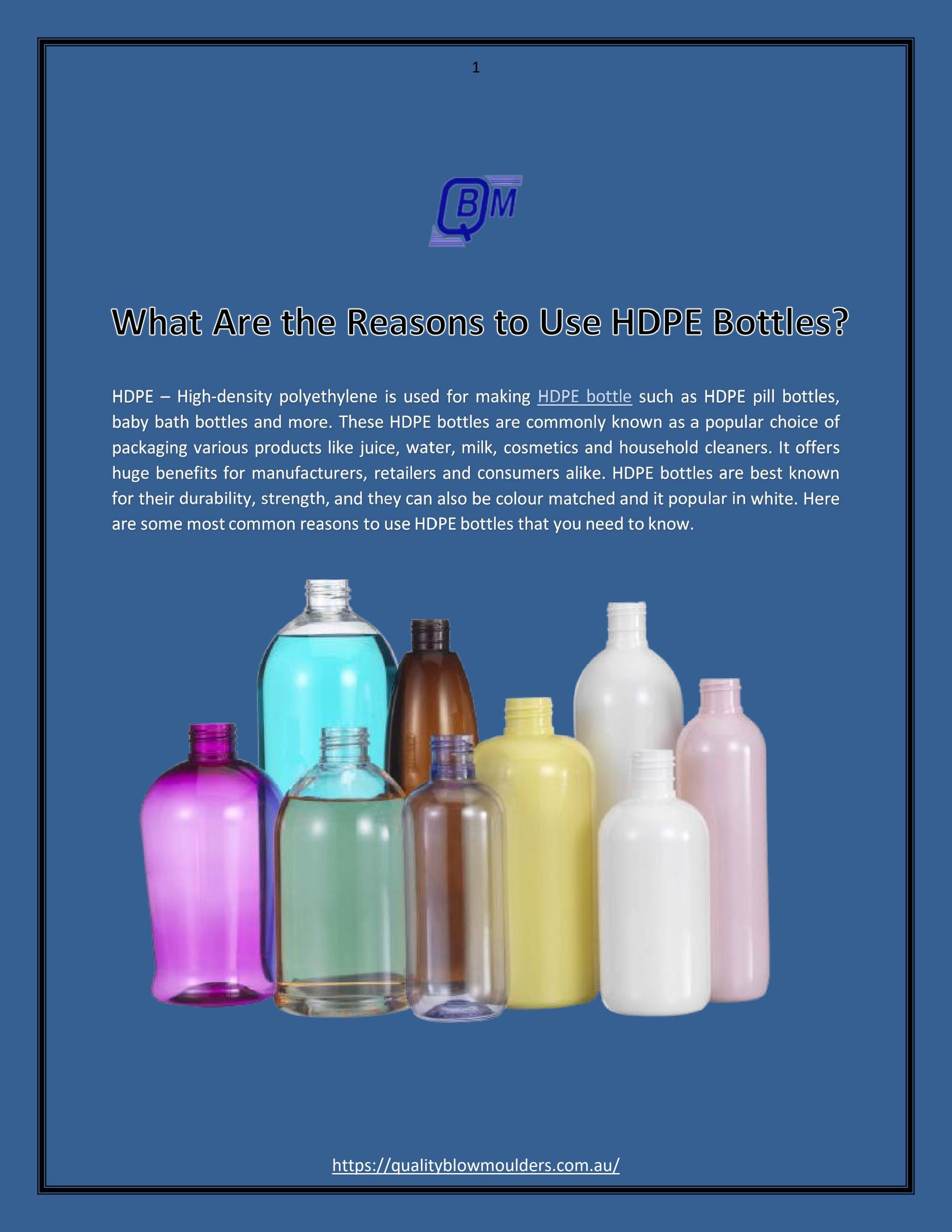 What Are the Reasons to Use HDPE Bottles? by qualityblowmoulders Issuu