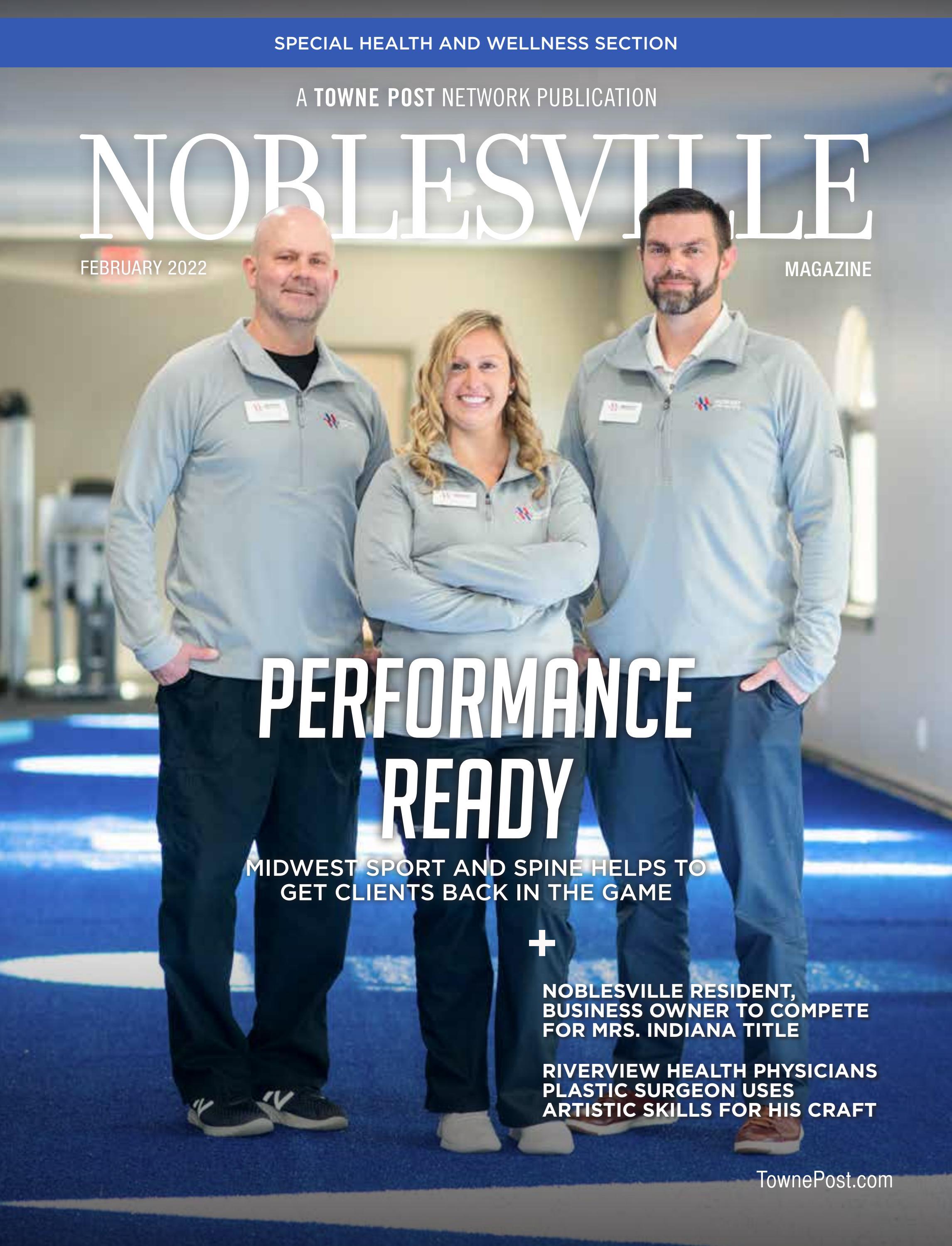Noblesville Magazine February 2022 by Towne Post Network, Inc. Issuu