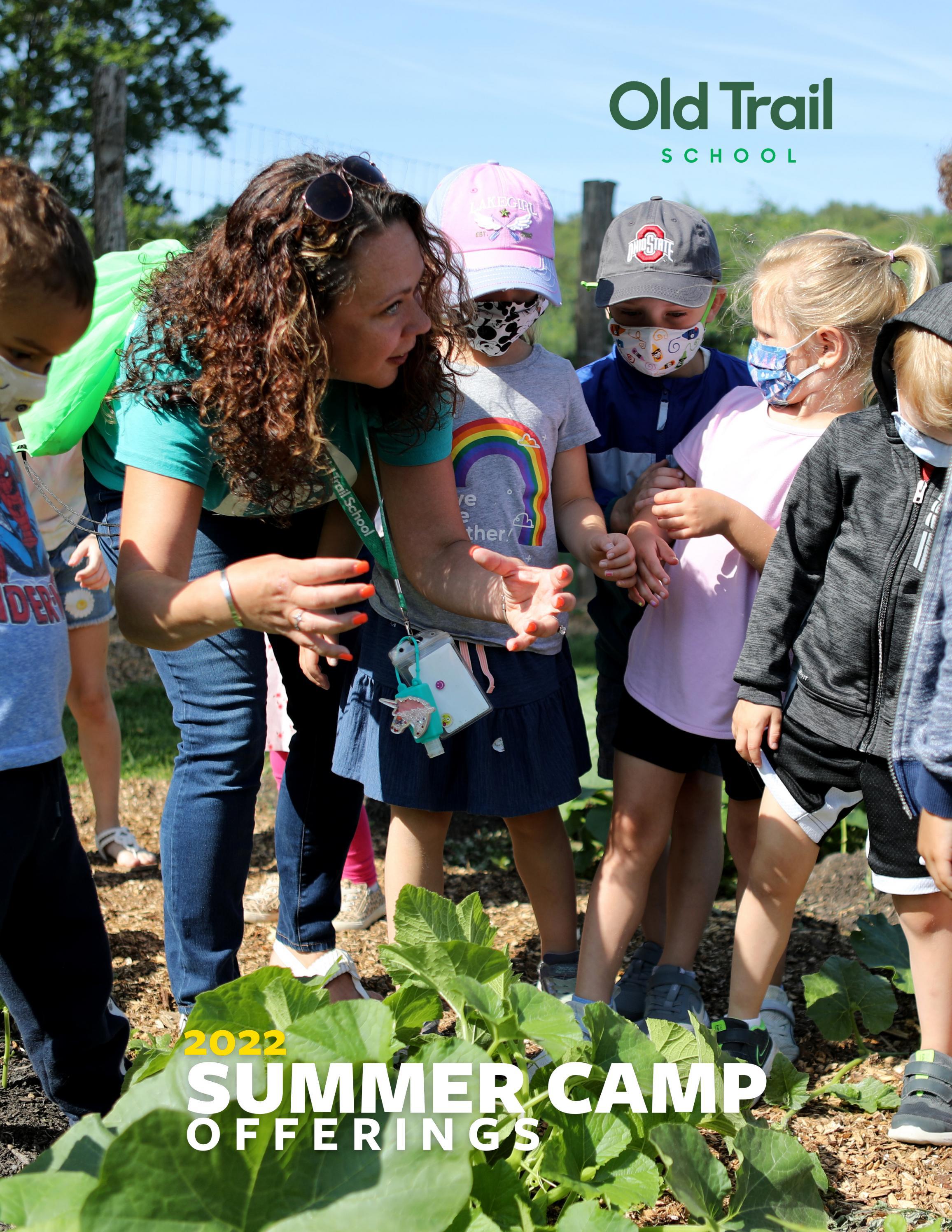 2022 Old Trail School Summer Camp Catalog by OldTrail Issuu