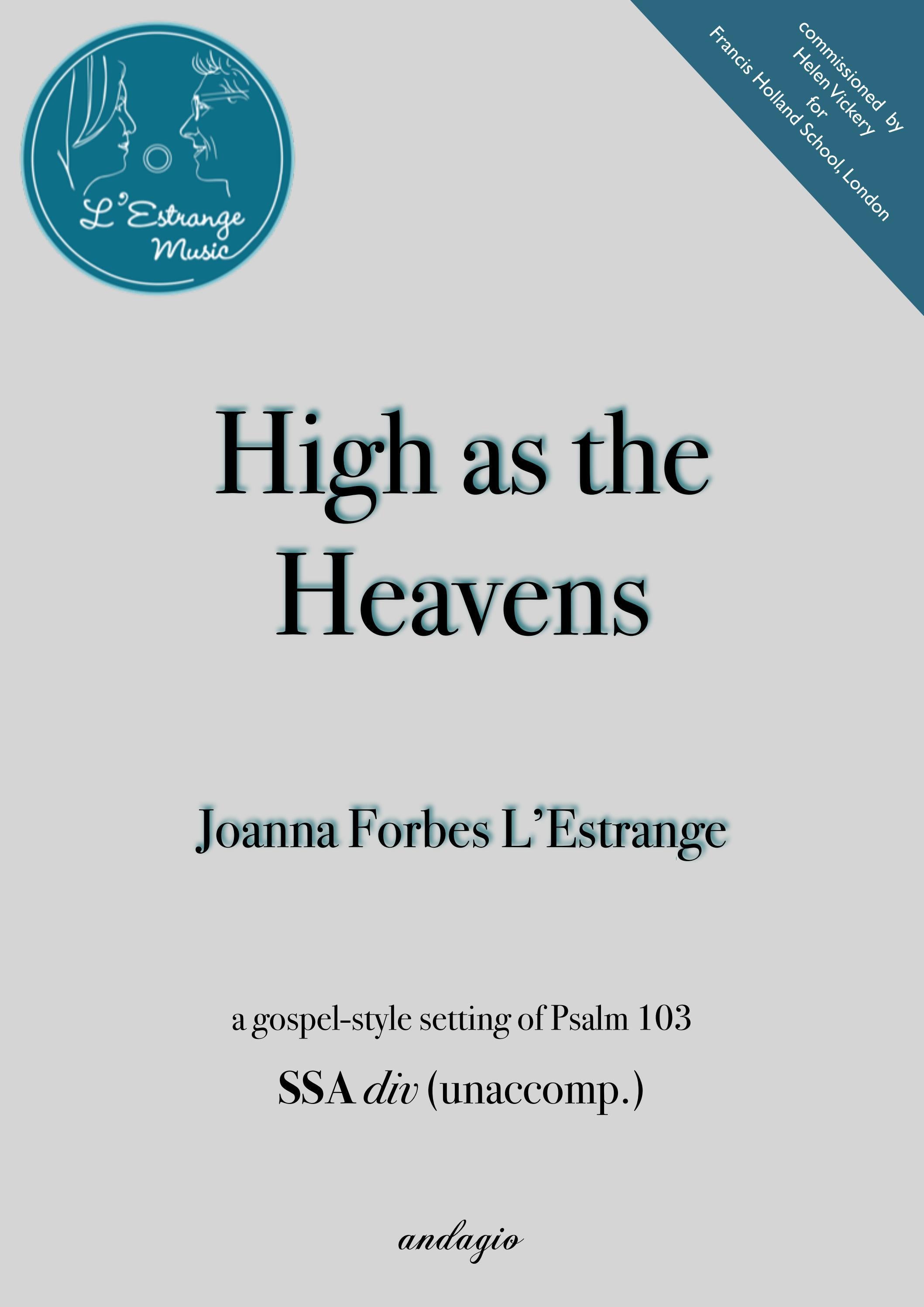 High as the Heavens a setting of Psalm 103 for SSA by