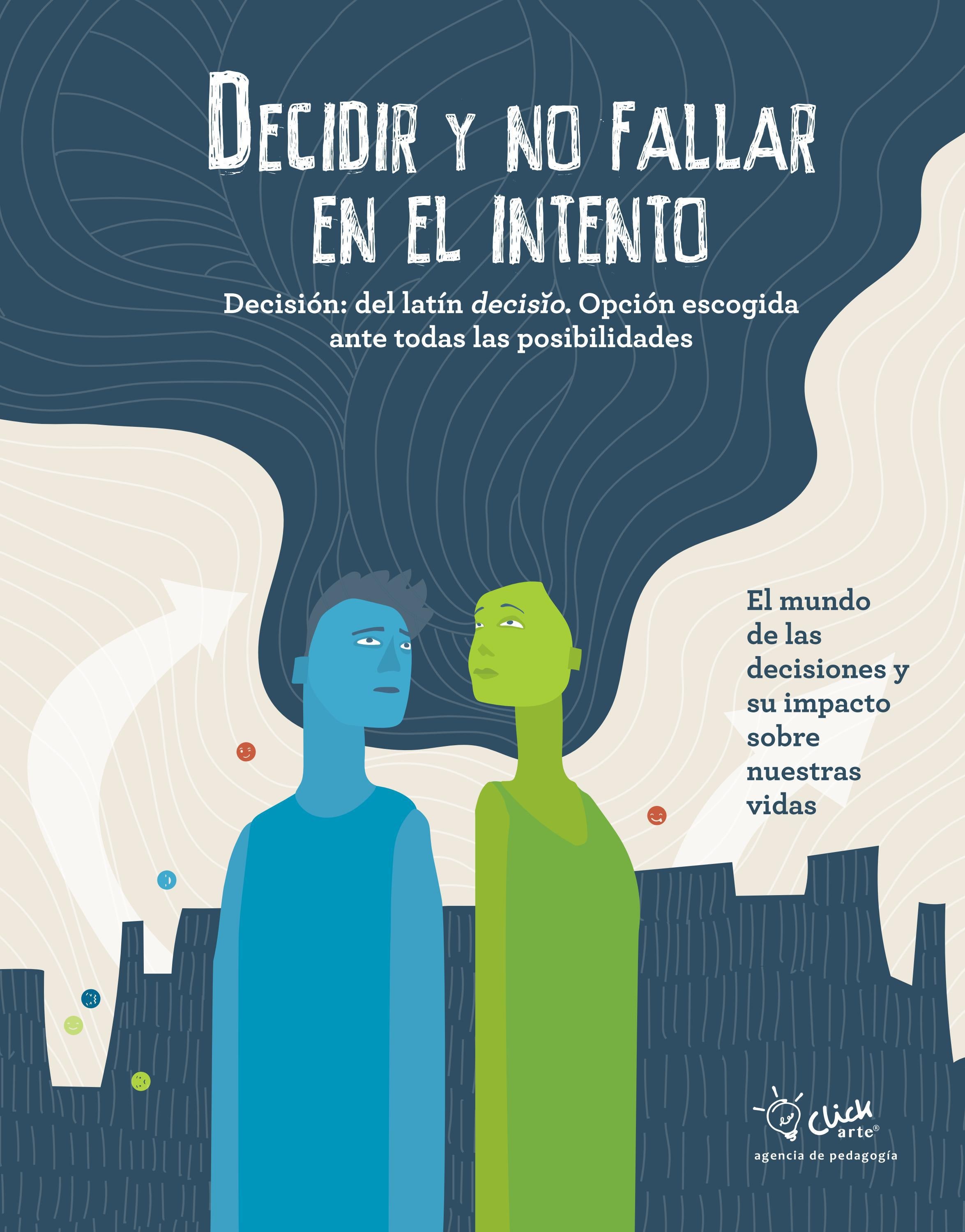 decidir-y-no-fallar-en-el-intento-by-click-clack-issuu