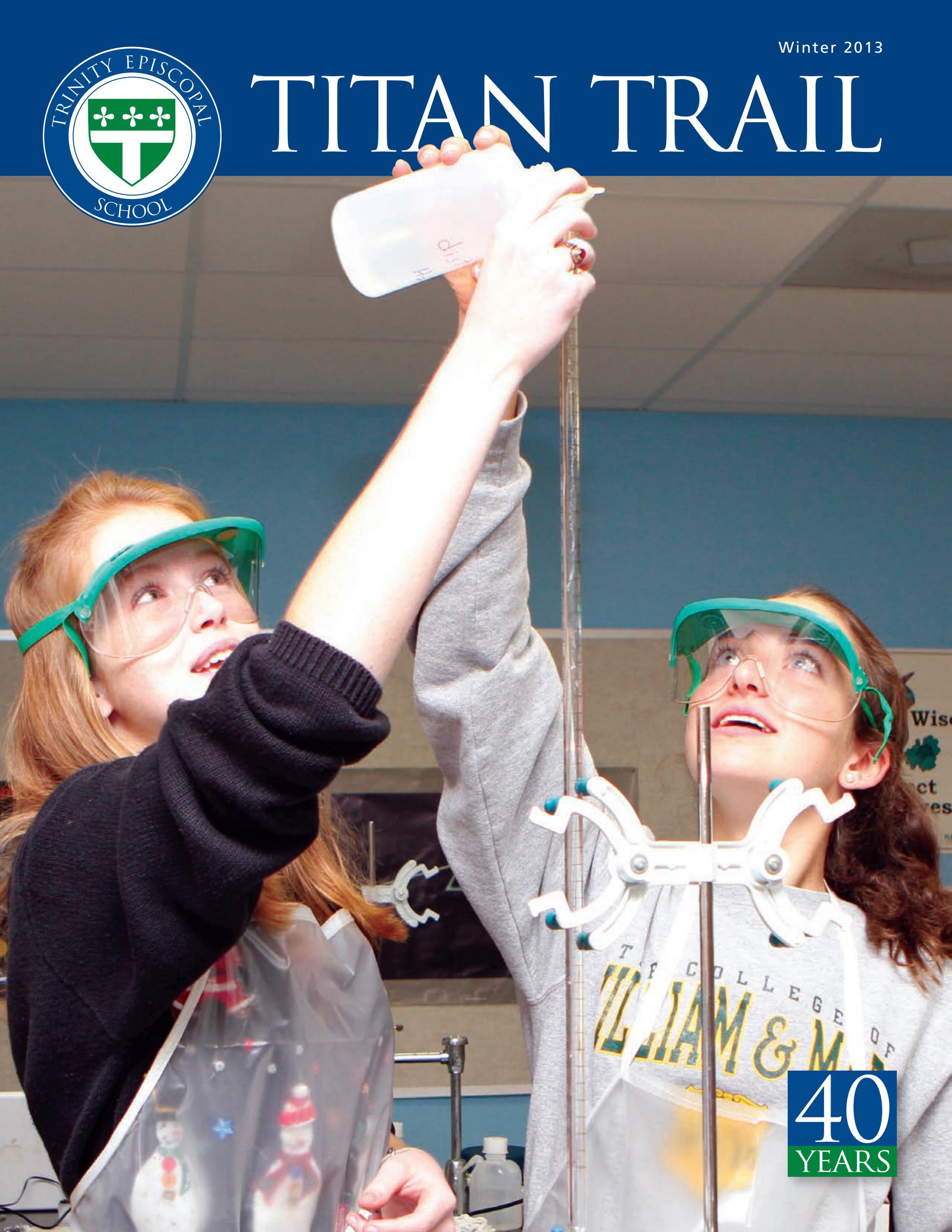 Titan Trail (Winter 2013) by Trinity Episcopal School - Issuu