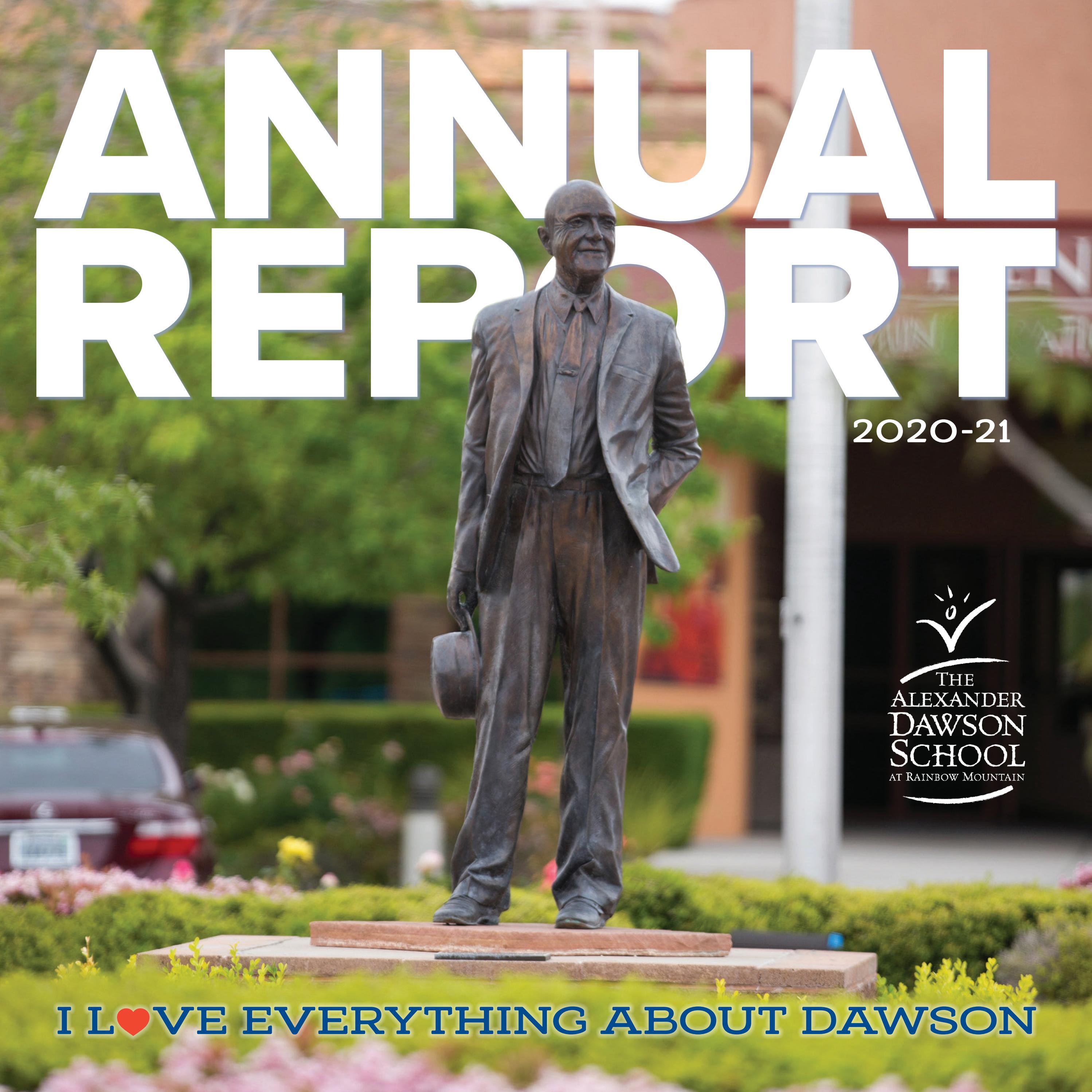 Dawson's Annual Report 202021 by The Alexander Dawson School at