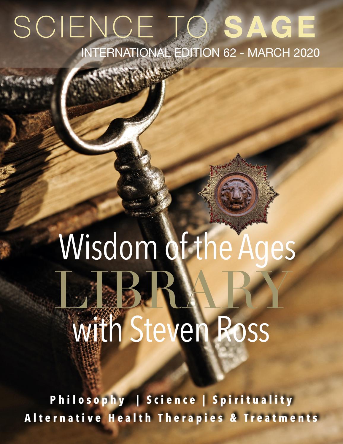 Science to Sage March 2020 Wisdom of the Ages with Steve Ross by