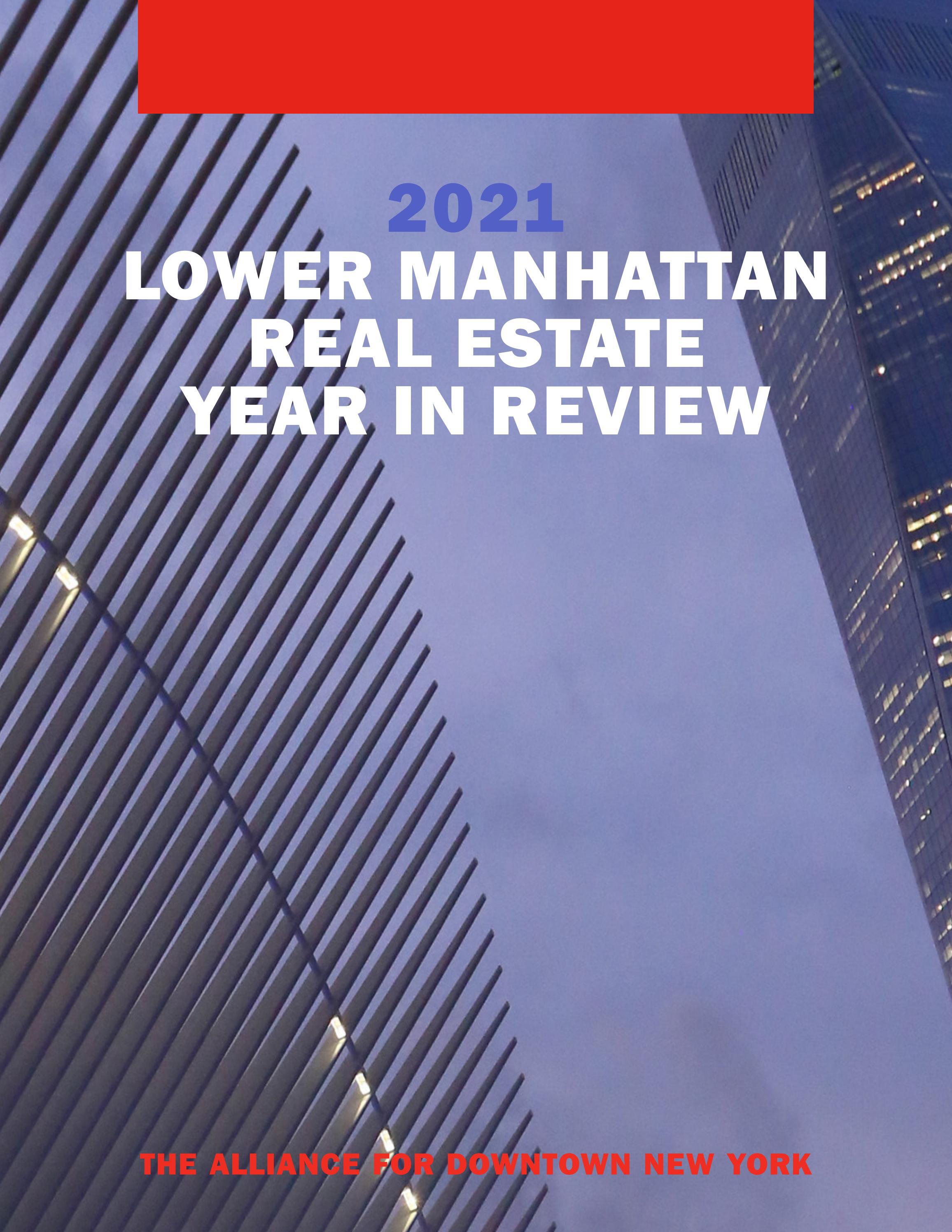 Lower Manhattan 2021 Real Estate Year in Review by Alliance for