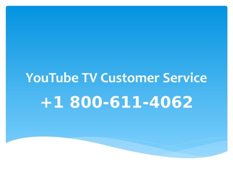 Youtube Tv Live Customer Service Phone Number