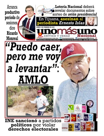 7 de Febrero 2022, “Puedo caer, pero me voy a levantar”: AMLO by ...