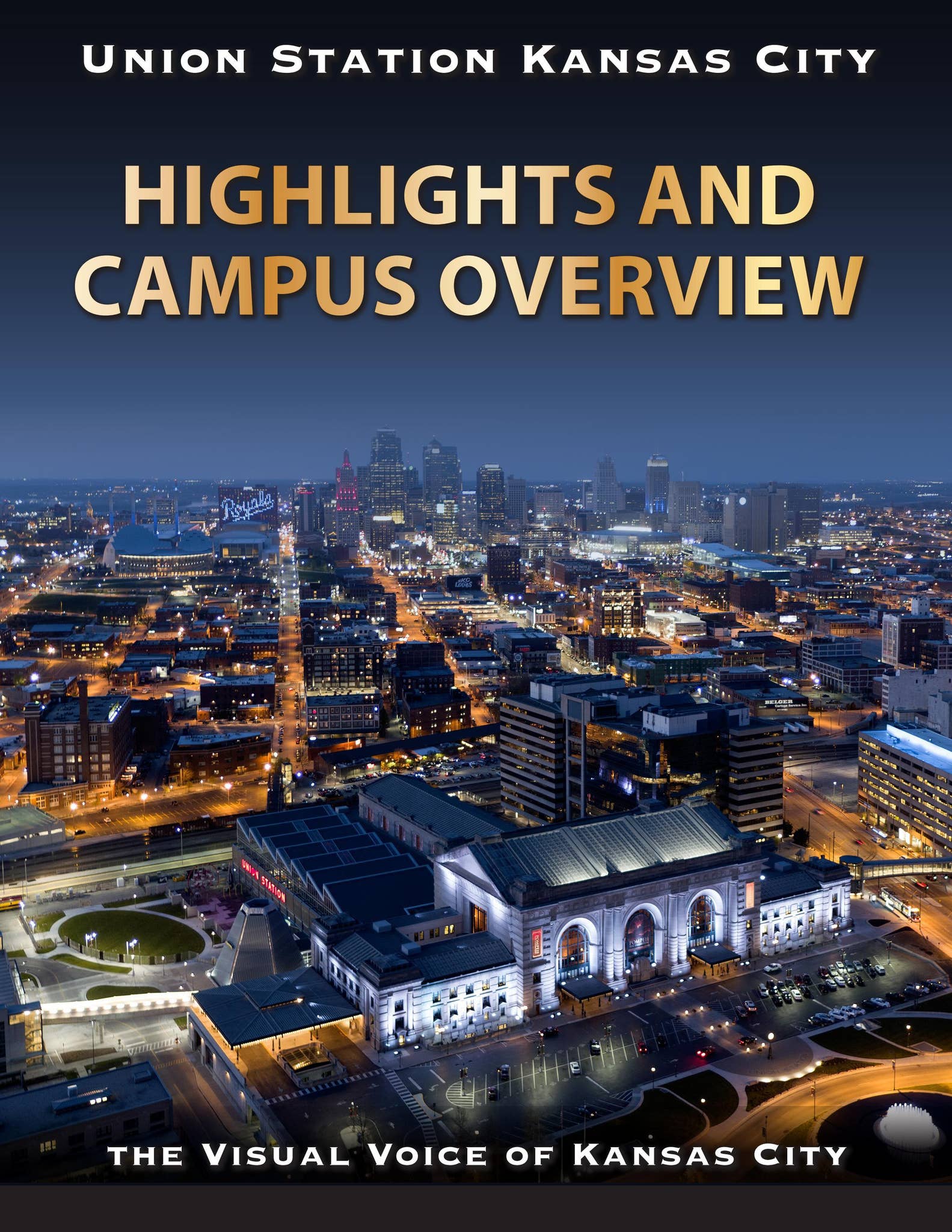 Uskc Union Station Kansas City Highlights and Campus Overview by Union ...