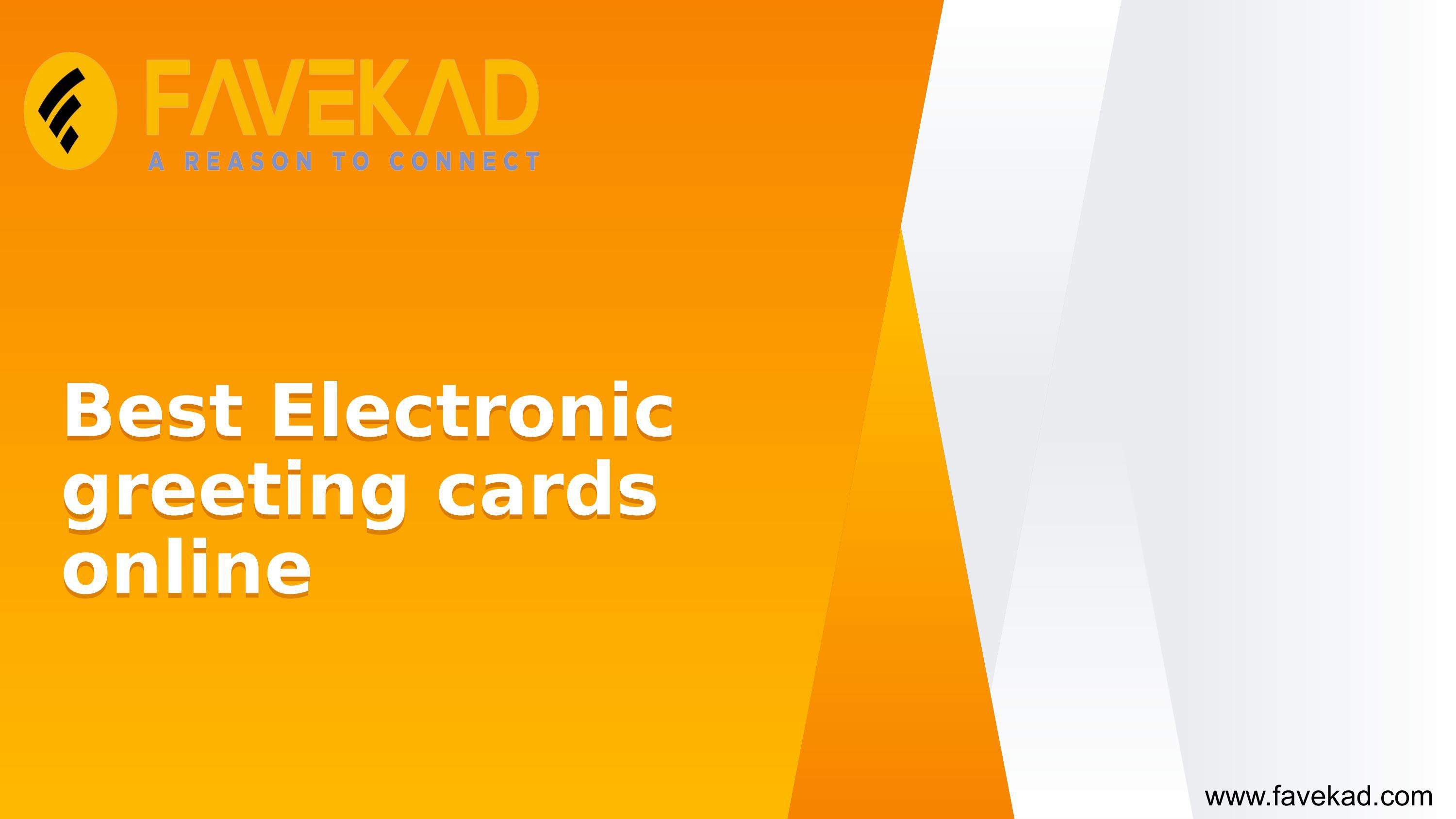 Best Electronic greeting cards online by favekad Issuu