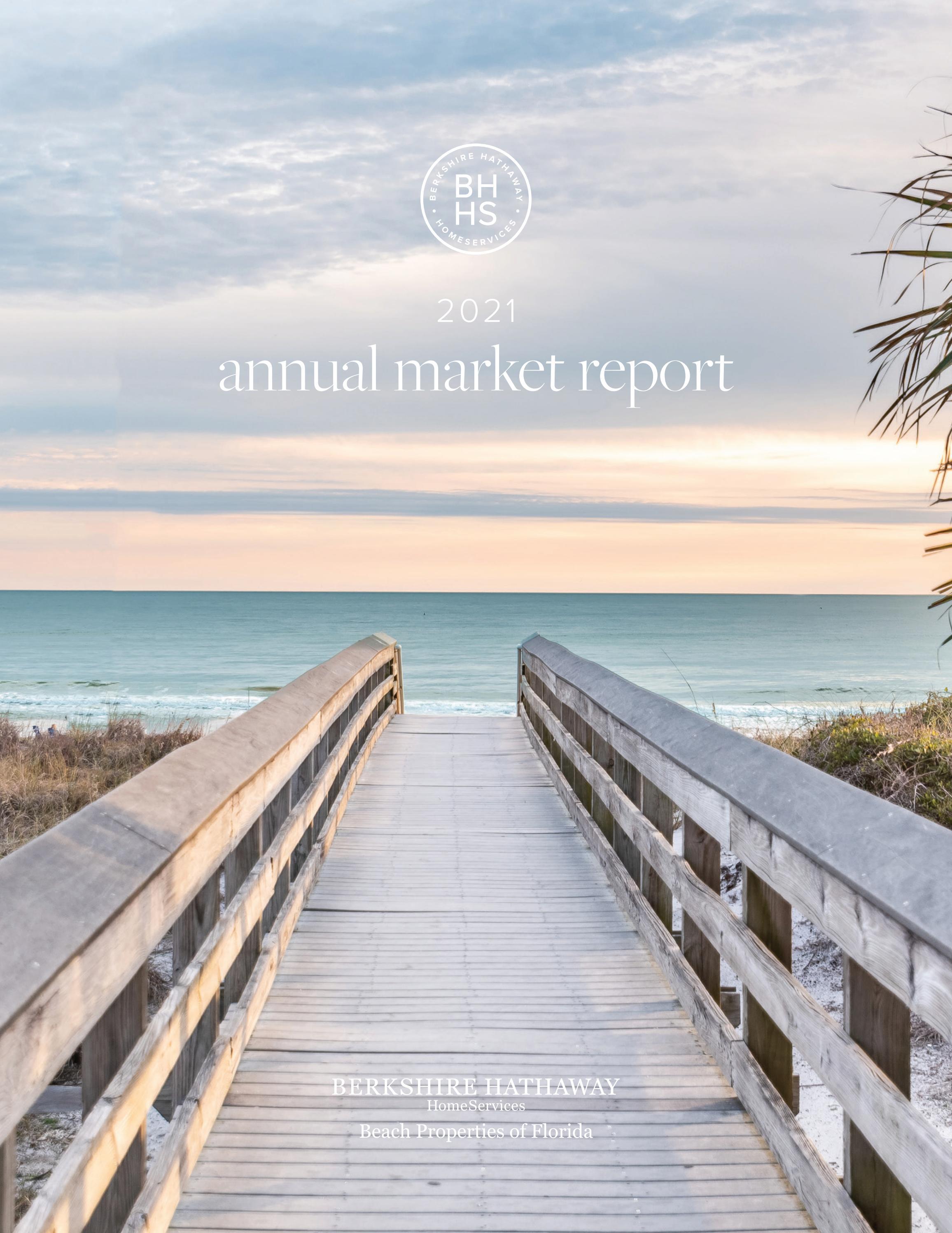 2021 30A + Destin Annual Market Report Berkshire Hathaway HomeServices by Berkshire Hathaway