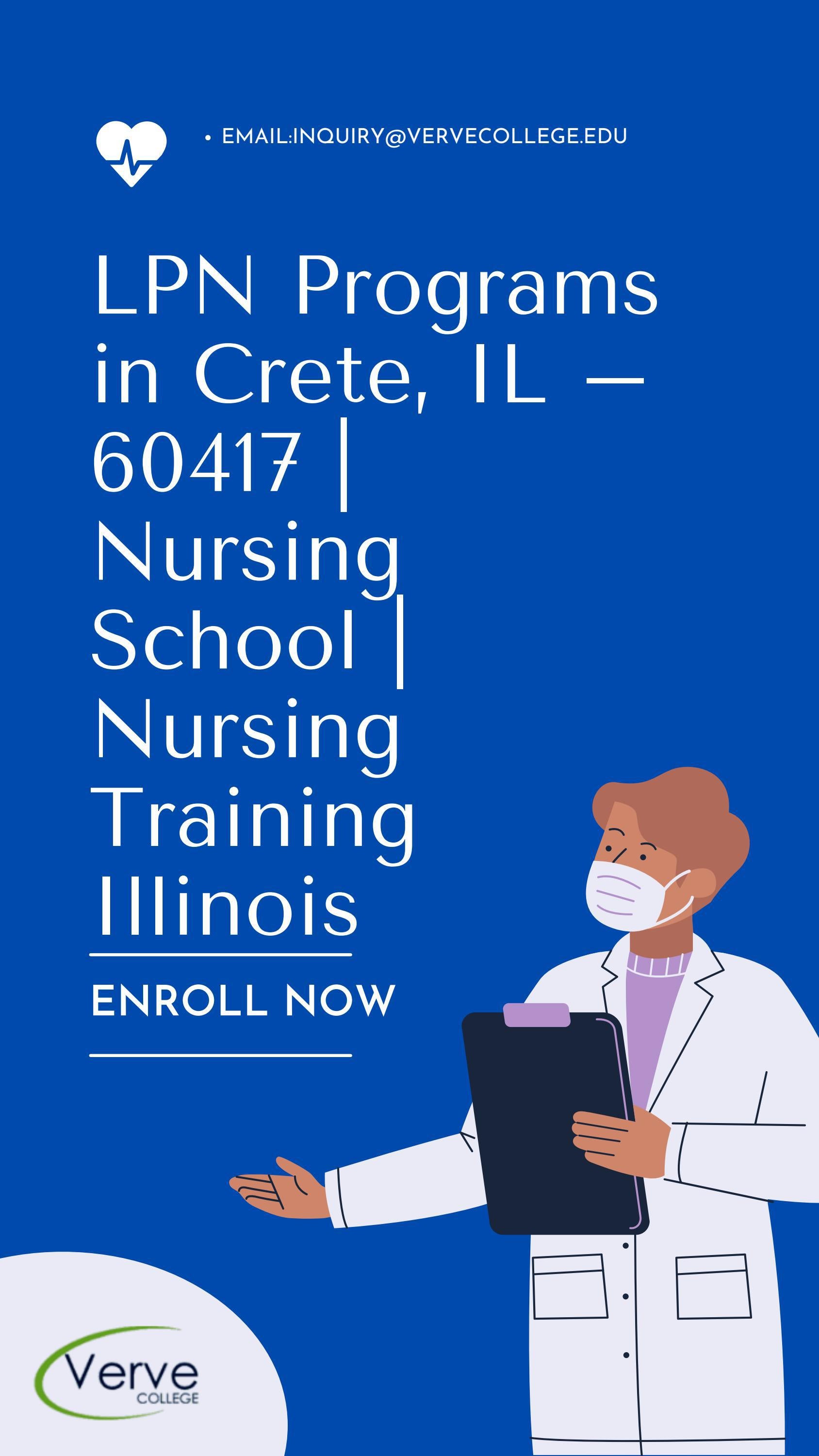 LPN Programs in Crete, IL 60417 Nursing School Nursing Training