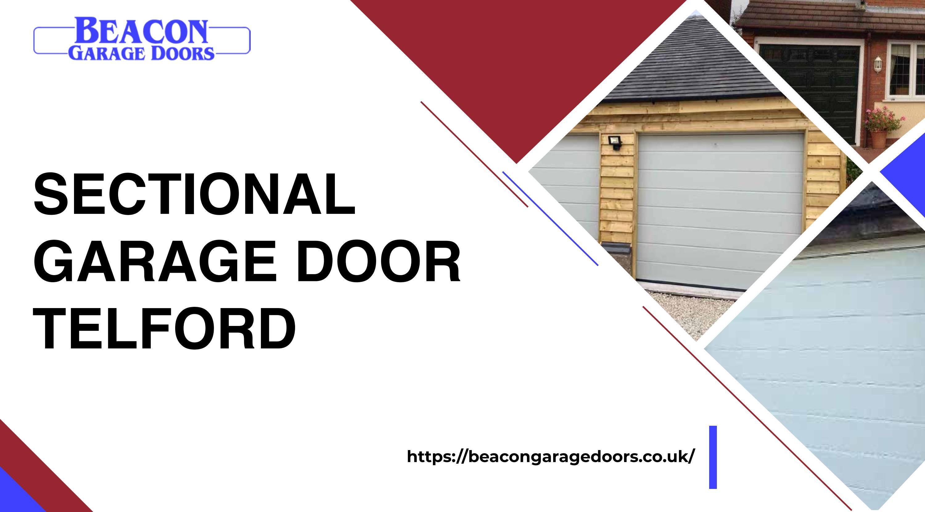 Get The Best Sectional Garage Door Telford at An Affordable Price