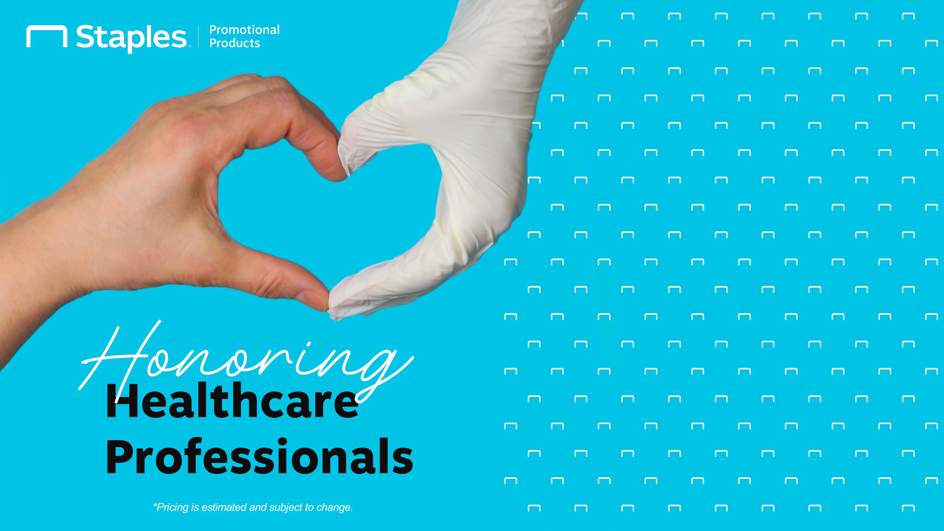 Celebrate Healthcare Heroes by Staples Promotional Products Issuu