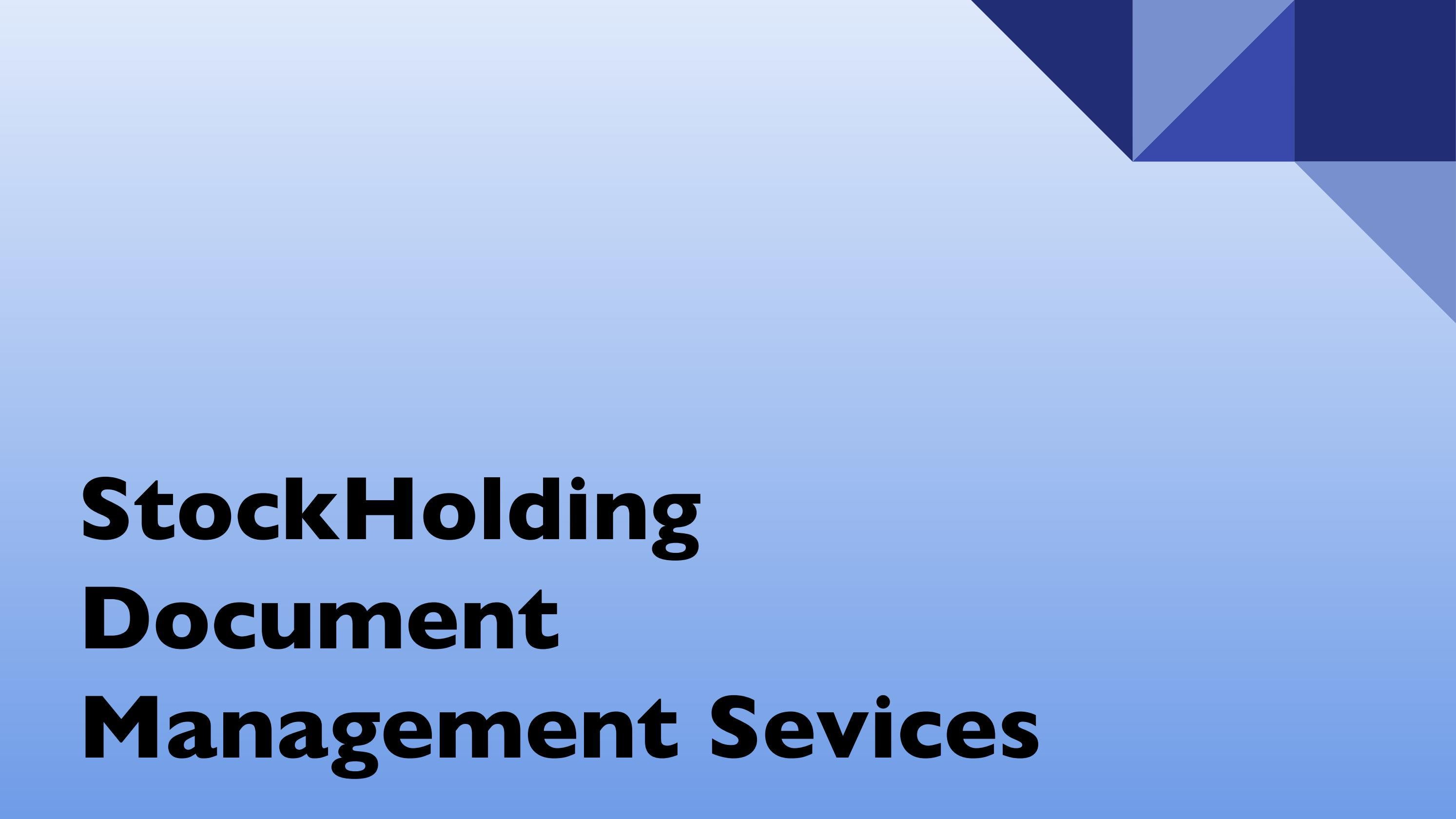 Get the Best Electronic File Management Services from StockHolding DMS