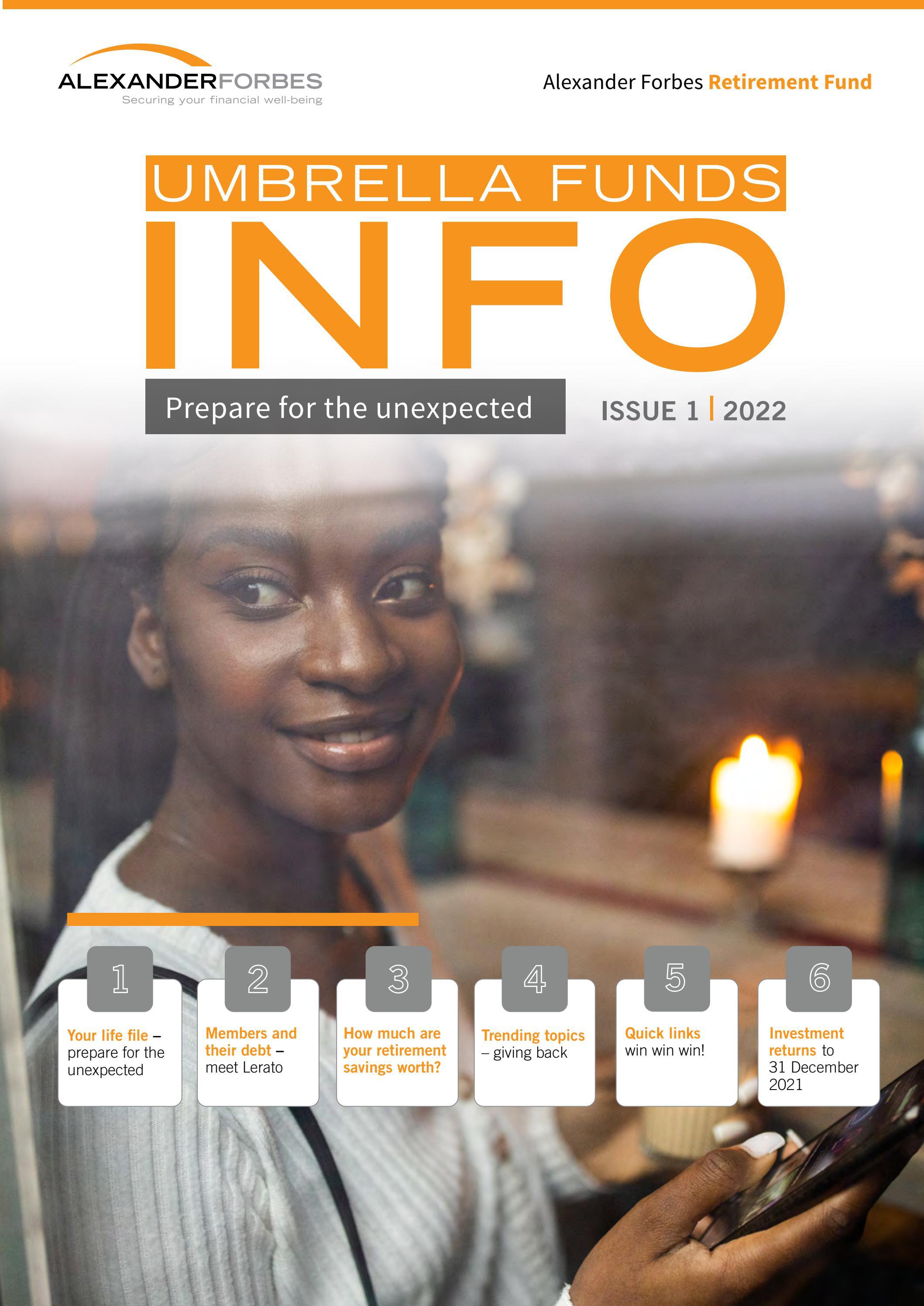 Umbrella Funds Info Prepare for the unexpected Issue 1 2022 by