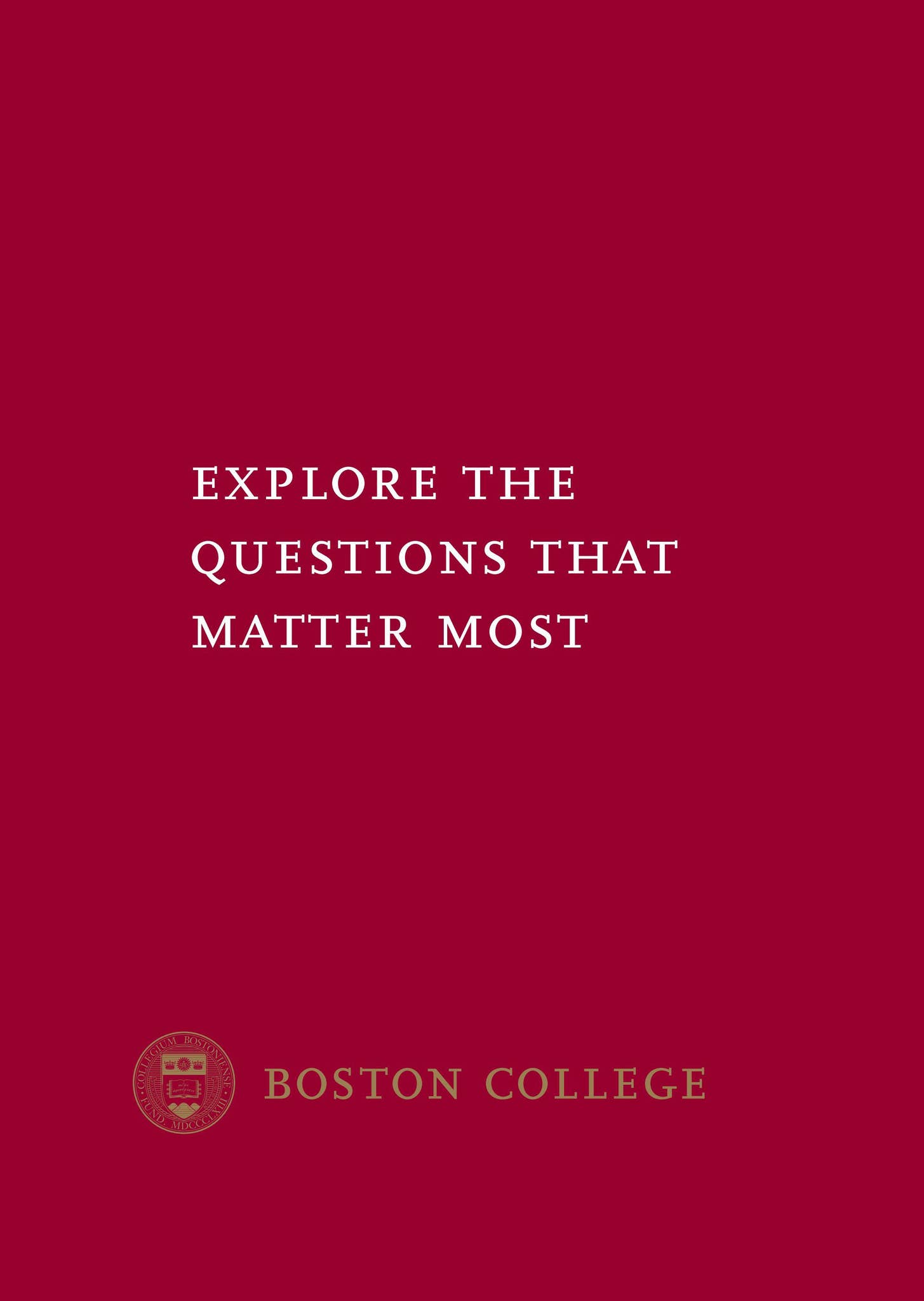Boston College Undergraduate Admission, Apply Brochure by Boston