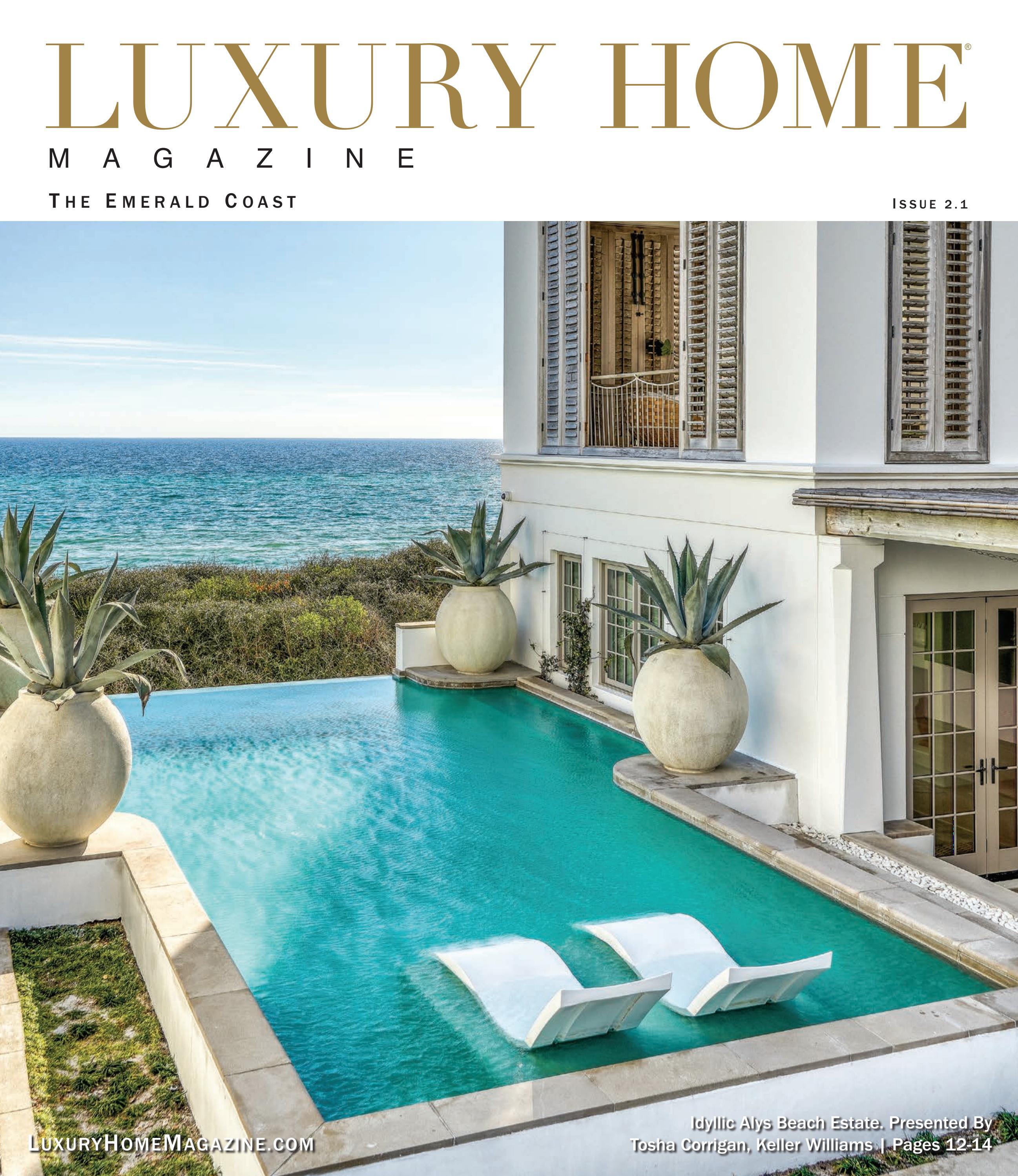 Luxury Home Magazine The Emerald Coast Issue 2.1 by Luxury Home Magazine -  Issuu
