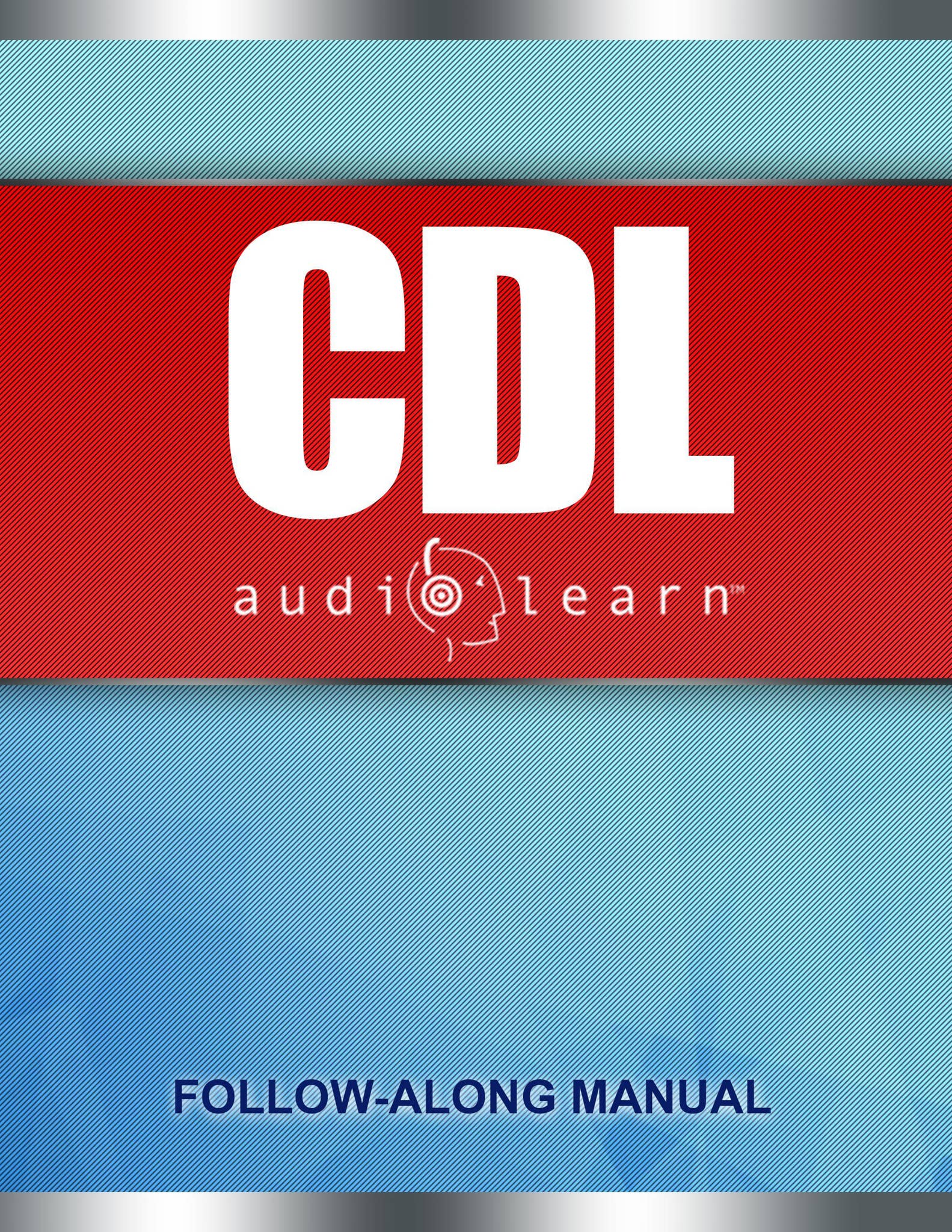 CDL Follow Along Manual by AudioLearn - Issuu