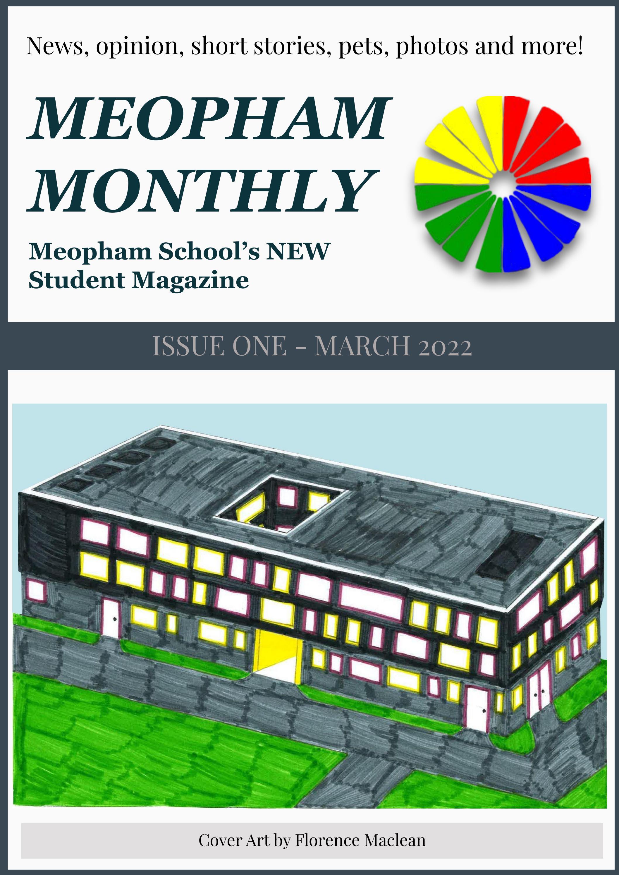 Meopham Monthly Issue 1 (Meopham School) by S Williamson Issuu