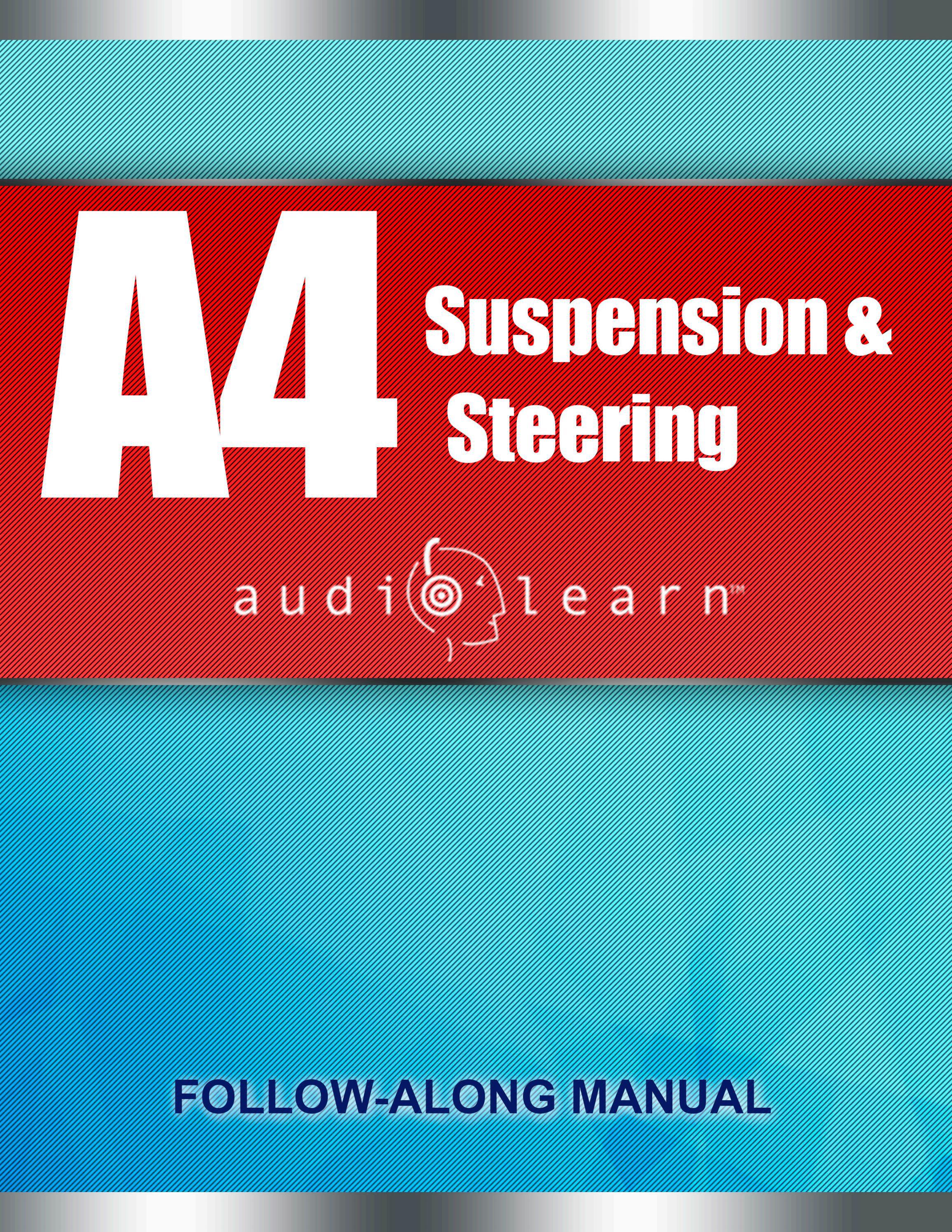 ASE A4 Suspension & Steering by AudioLearn Issuu