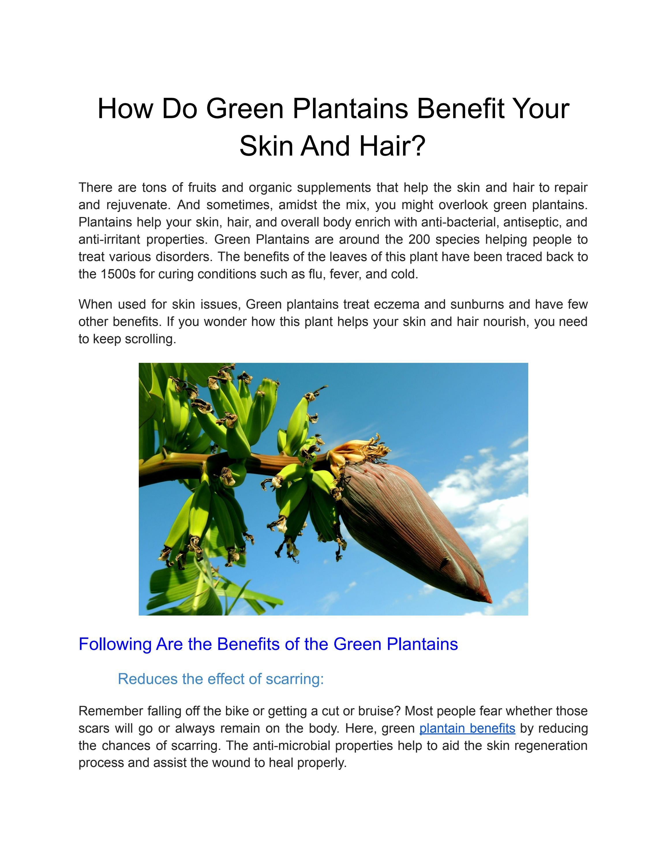 How Do Green Plantains Benefit Your Skin And Hair by derma organics Issuu