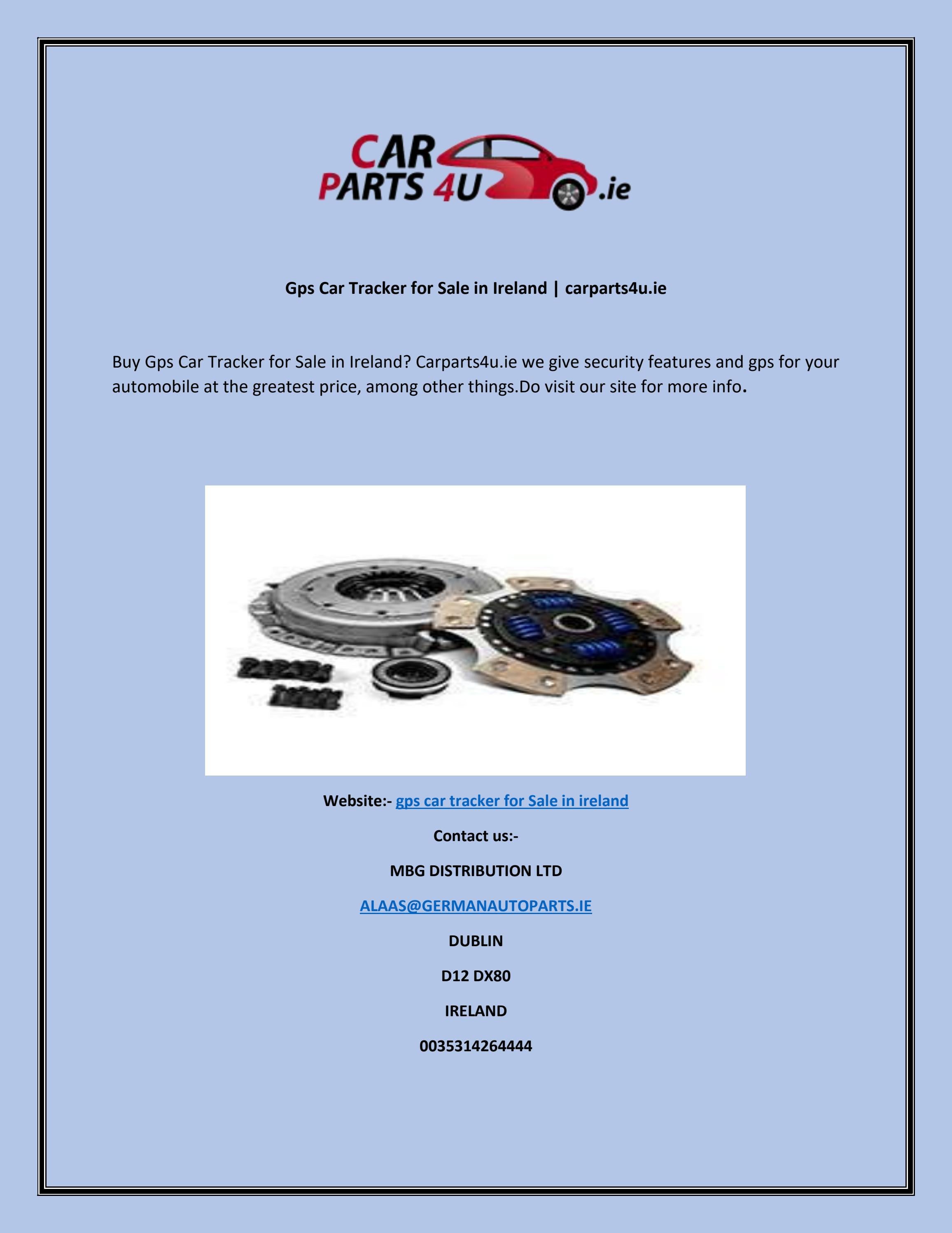 Gps Car Tracker for Sale in Ireland carparts4u.ie by Mbg Distribution Issuu