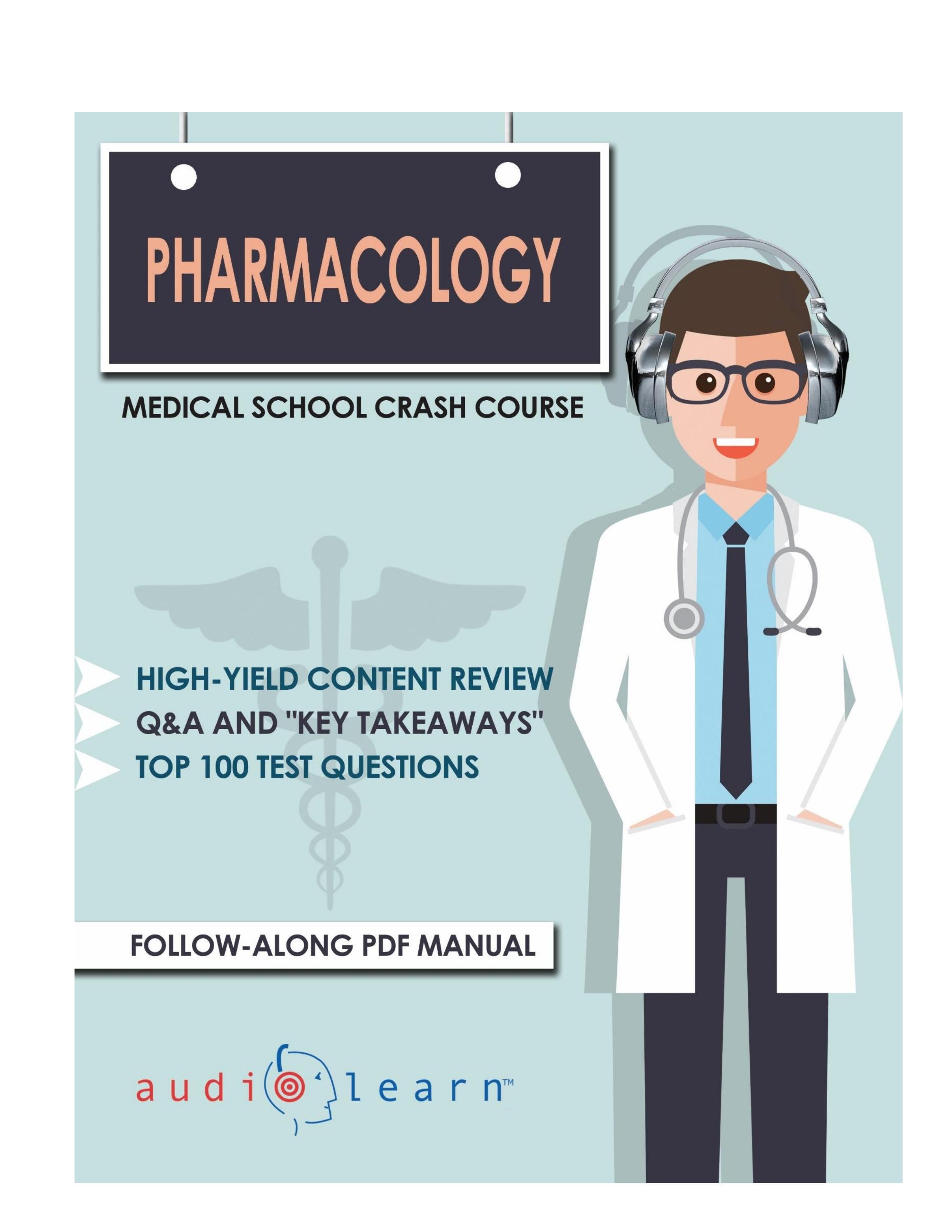Pharmacology : Medical School Crash Course by AudioLearn - Issuu