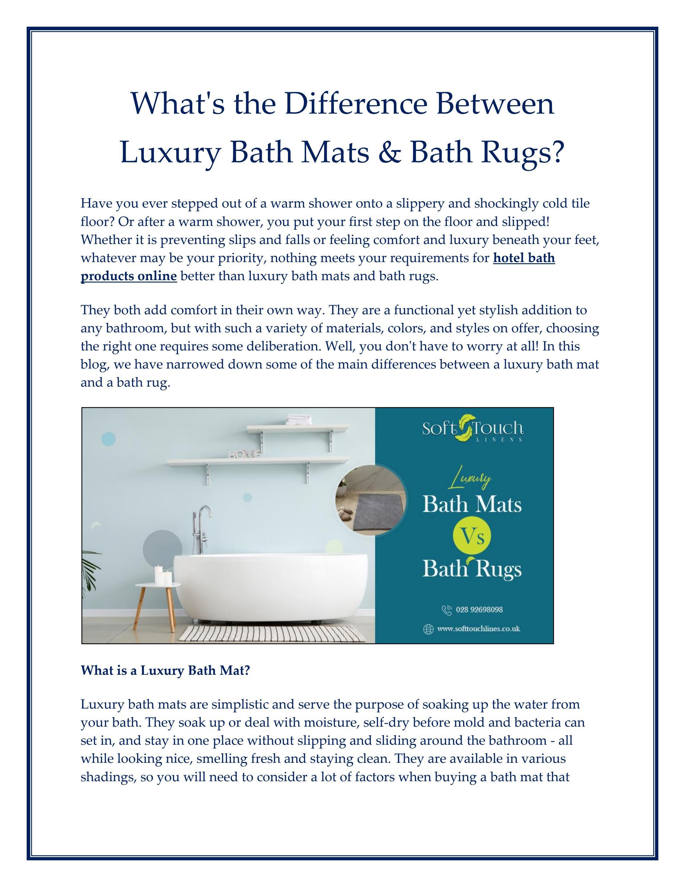 What's the Difference Between Luxury Bath Mats & Bath Rugs? by Soft