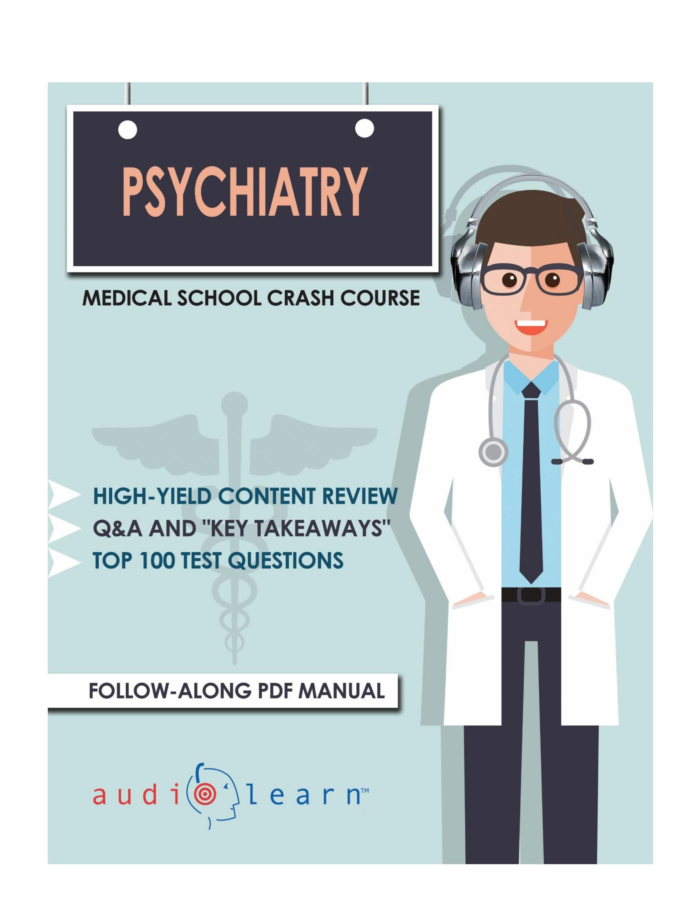 Psychiatry Medical School Crash Course by AudioLearn Issuu