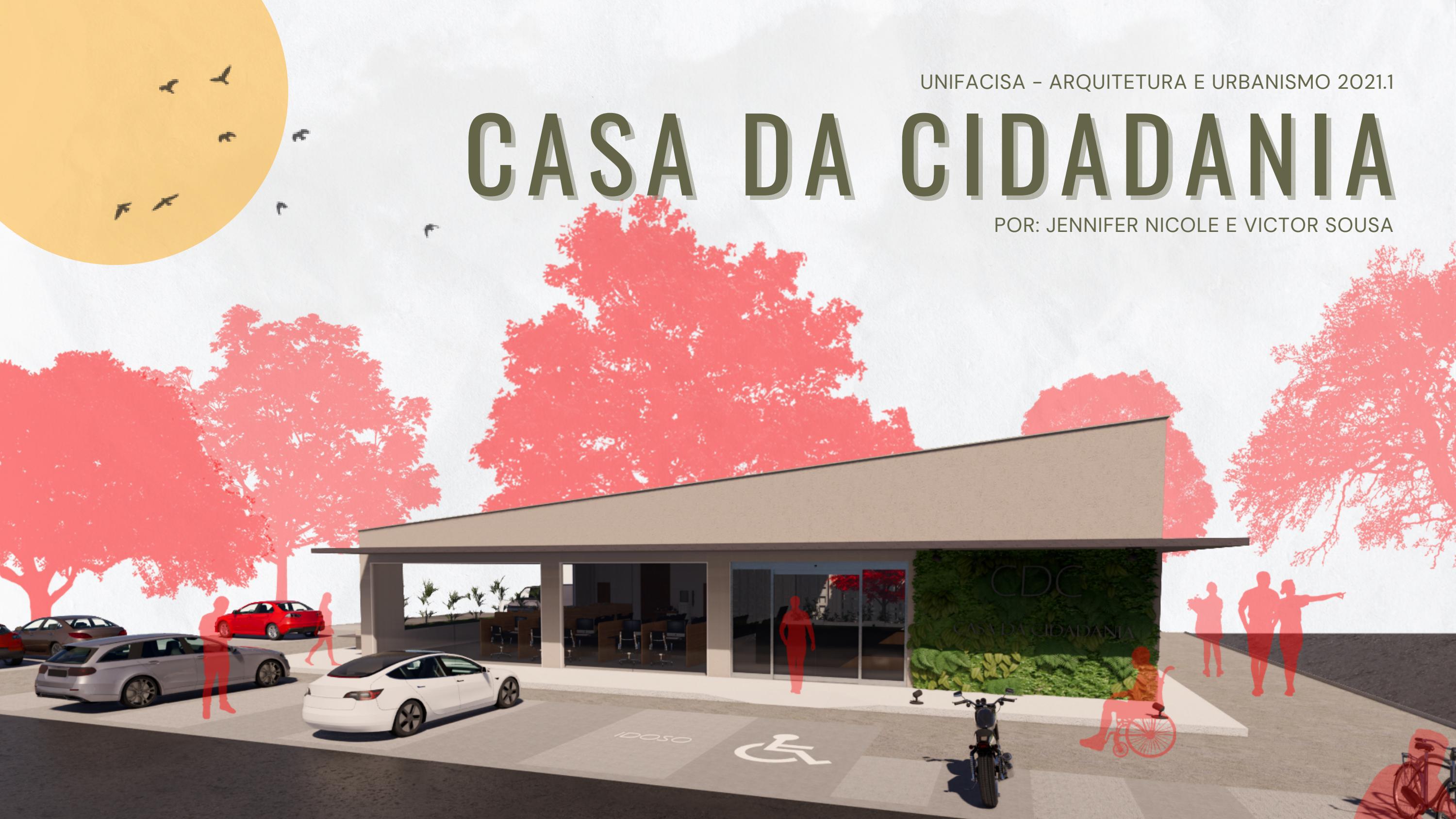 Casa da Cidadania | Projeto III - Unifacisa 2021.1 by Victor_Sousa - Issuu