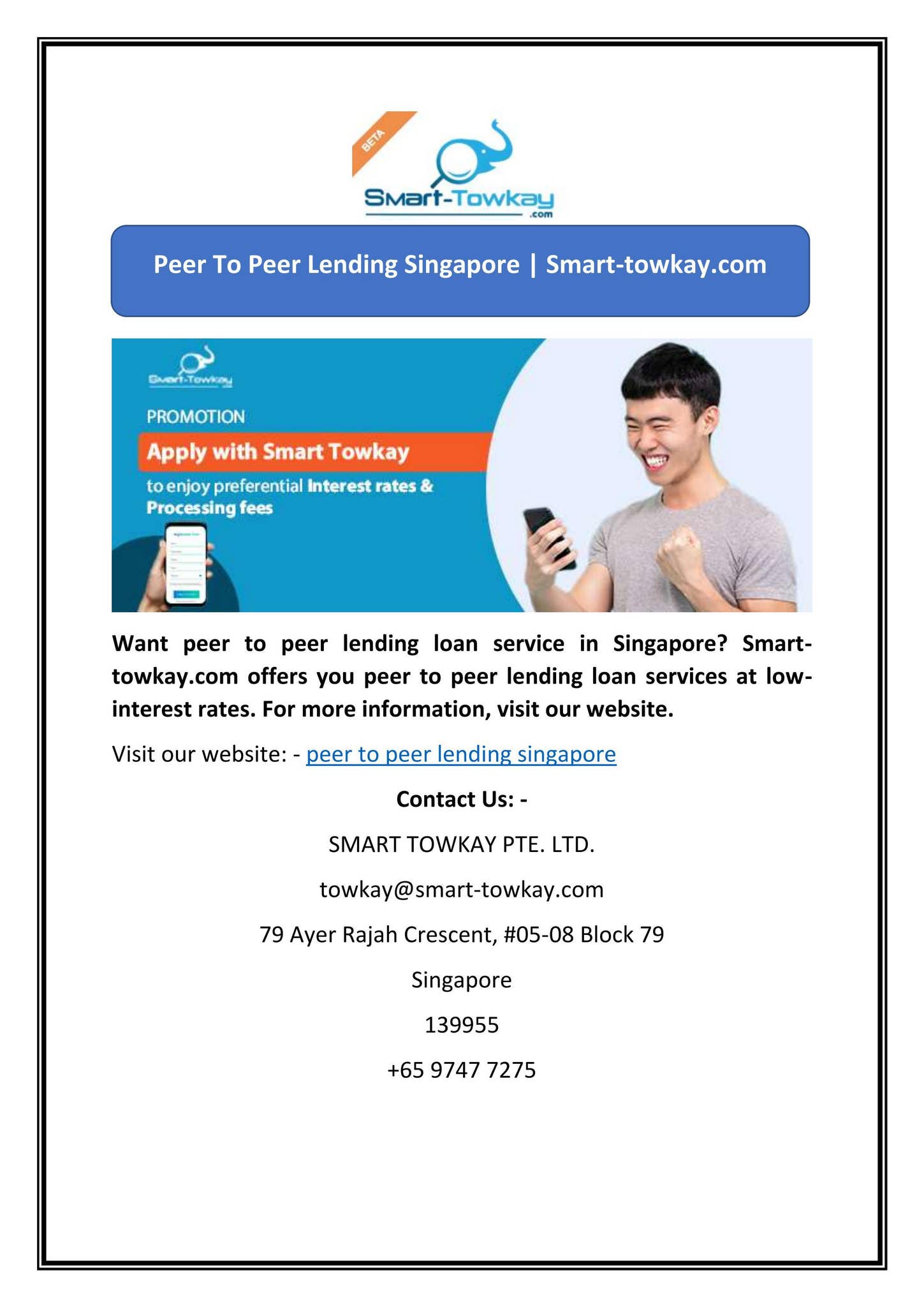 Peer To Peer Lending Singapore | Smart-towkay.com by SMART-TOWKAY Pte. Ltd  - Issuu