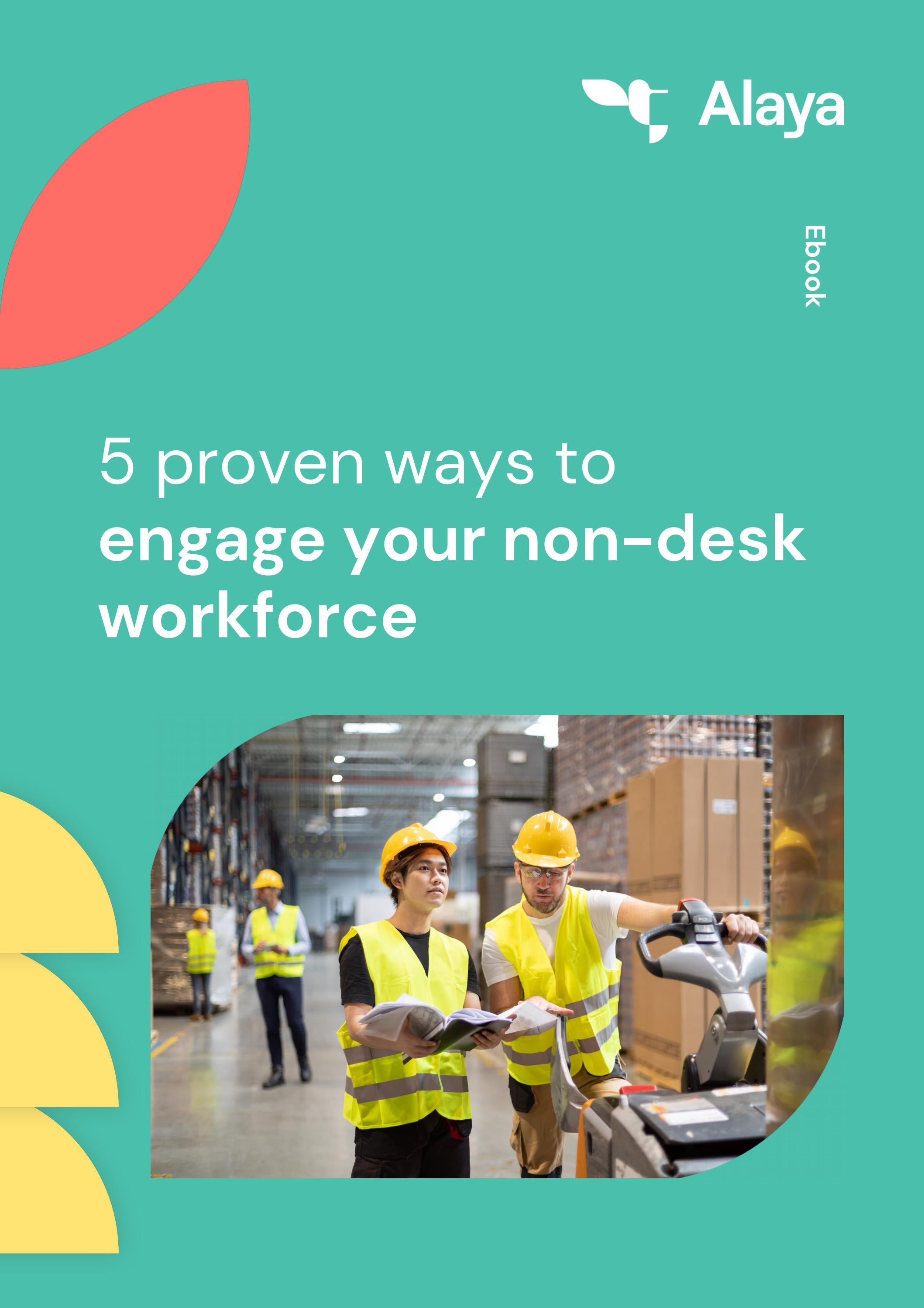 5 proven ways to engage your nondesk workforce by alayabenevity Issuu
