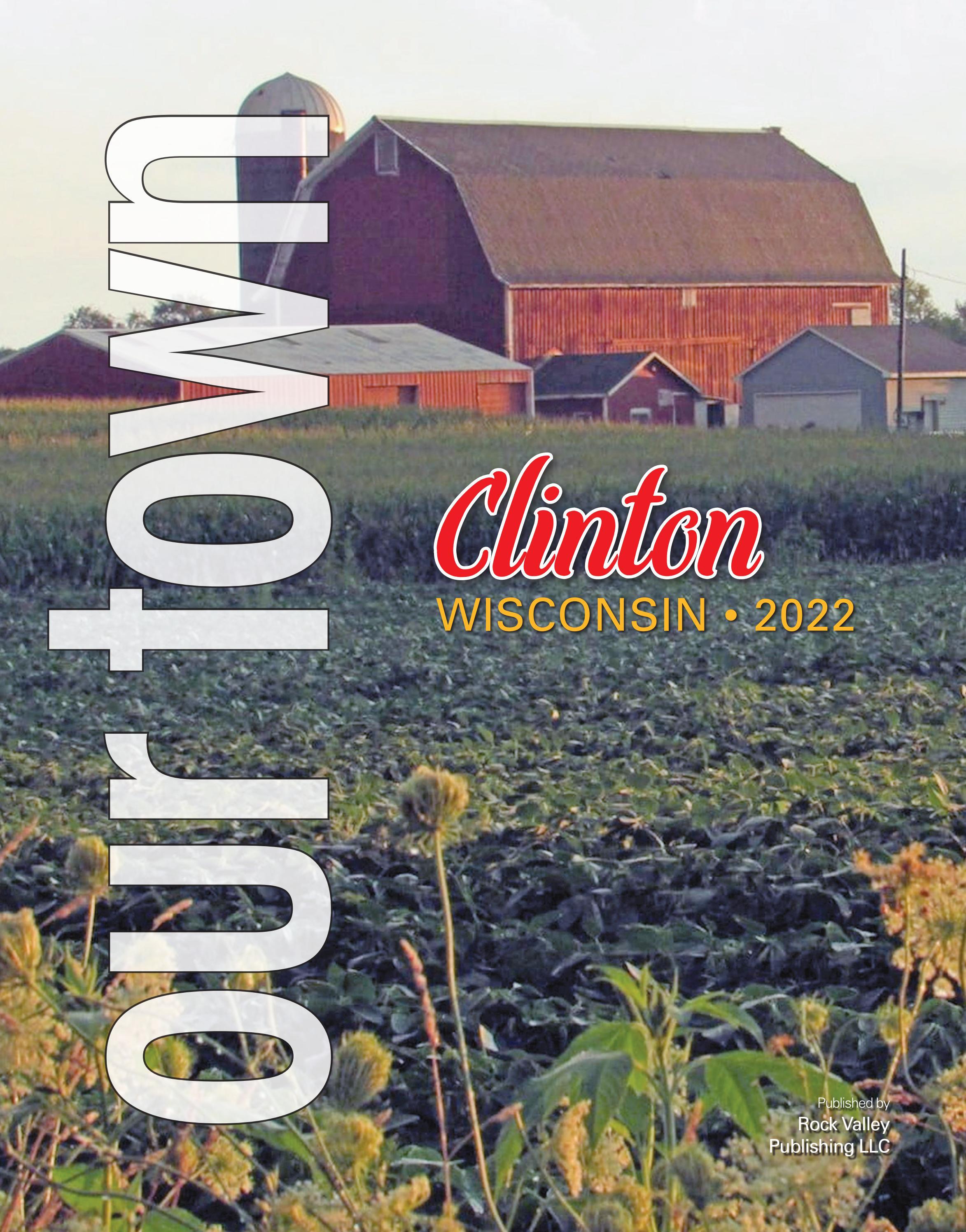 Clinton Our Town 2022 by Southern Lakes Newspapers / Rock Valley