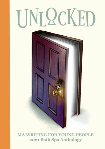 Unlocked by Bath Spa University - Issuu