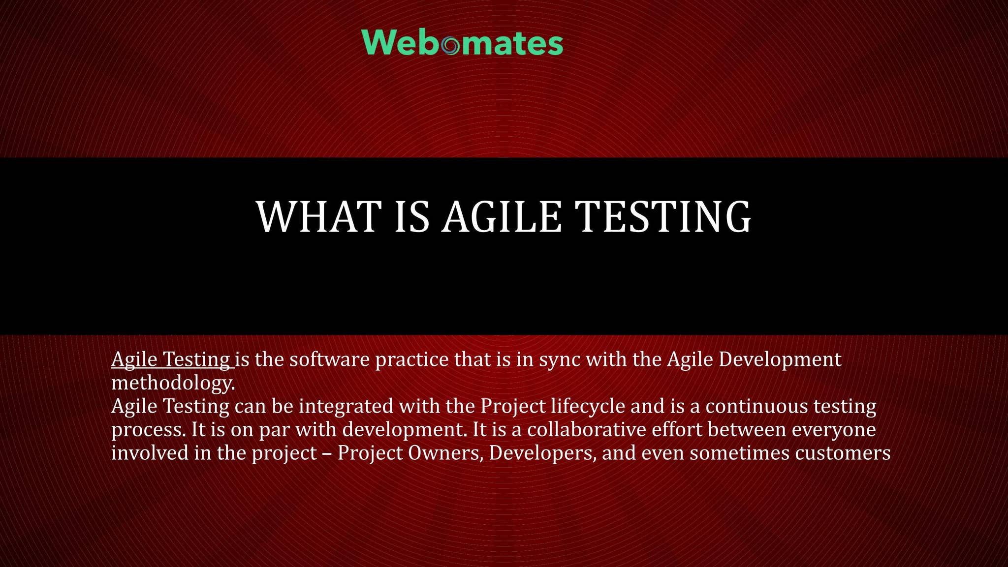 What is Agile Testing by Webomates INC - Issuu