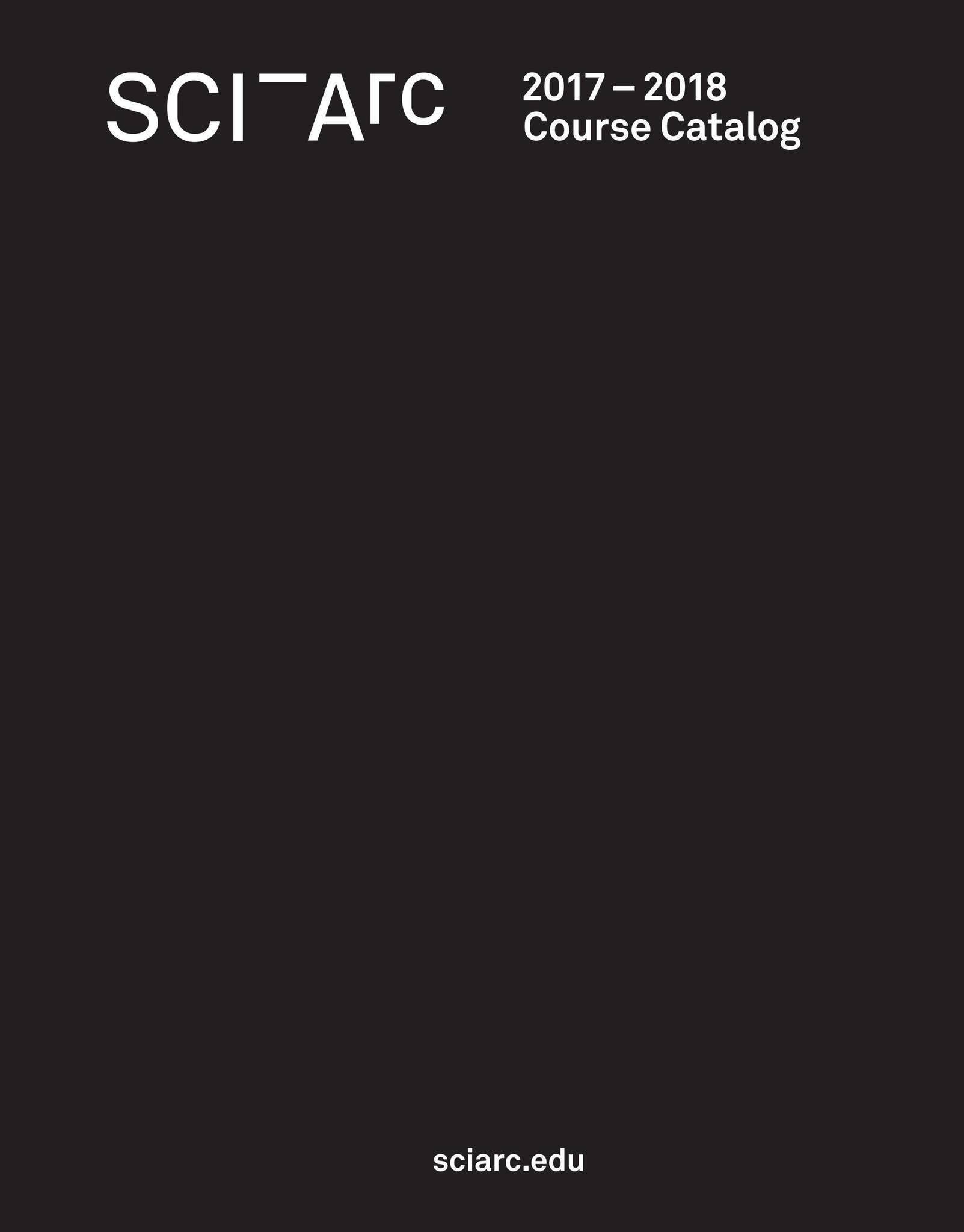SCIArc Course Catalog 201718 by SCIArc Issuu