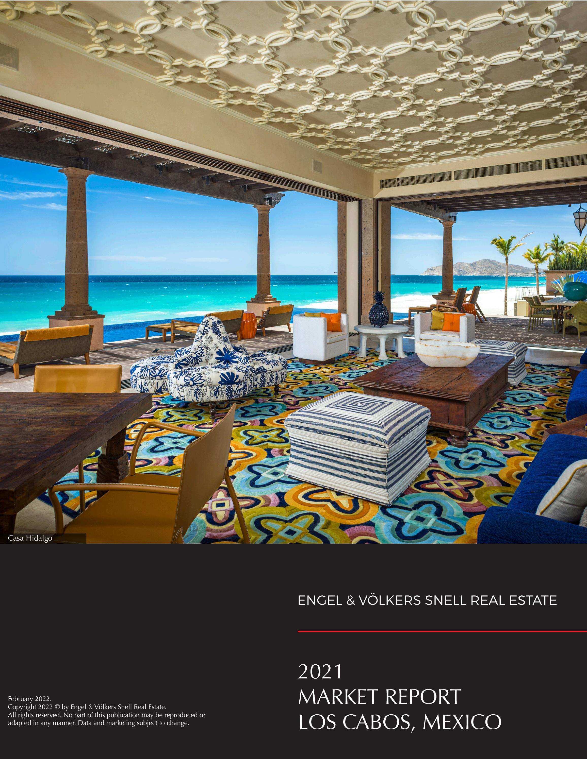 2021 MARKET REPORT LOS CABOS, MEXICO by Engel & Völkers Snell Real