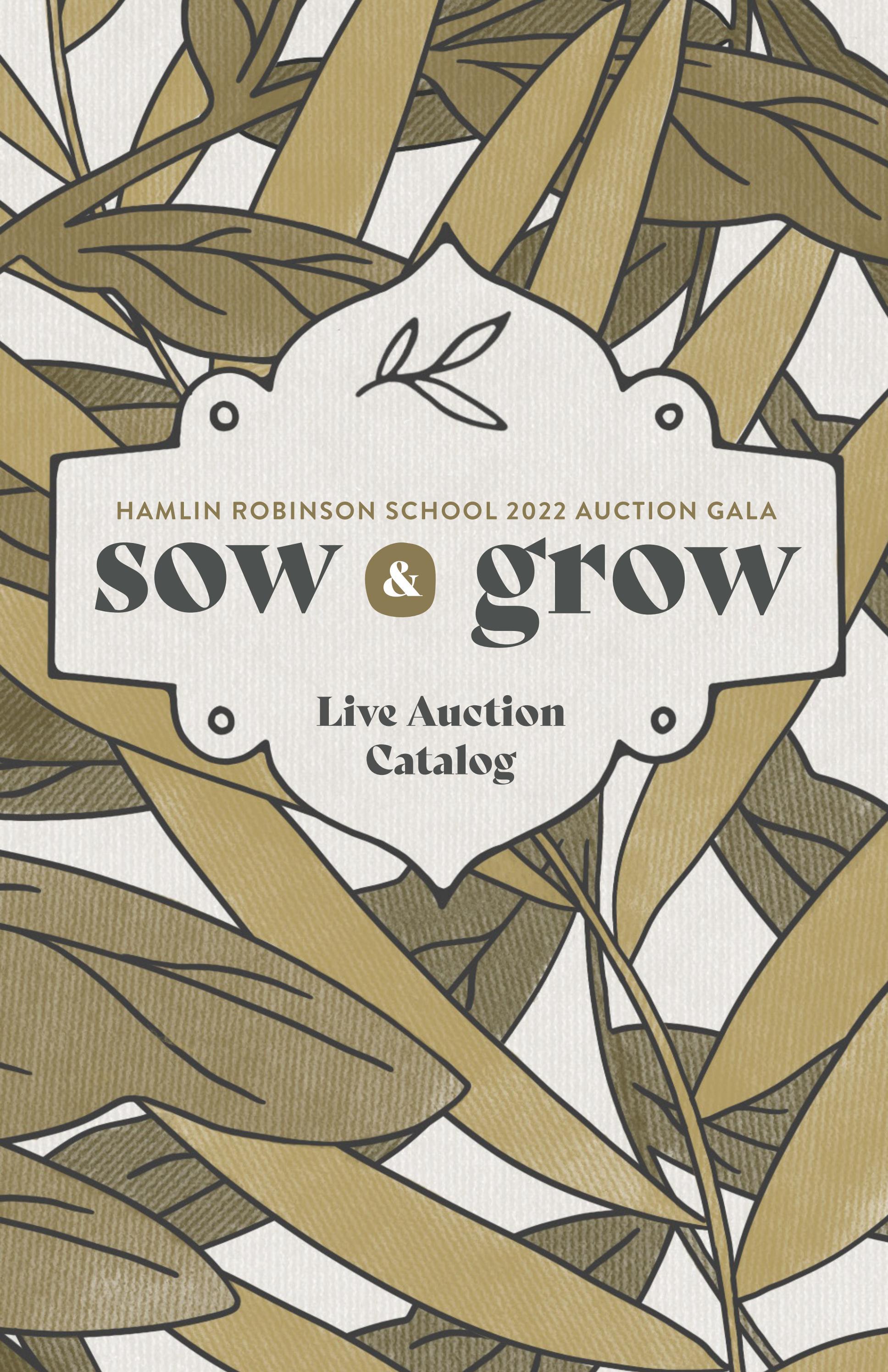 2022 HRS Auction Sow & Grow Catalog by hamlinrobinsonschool Issuu