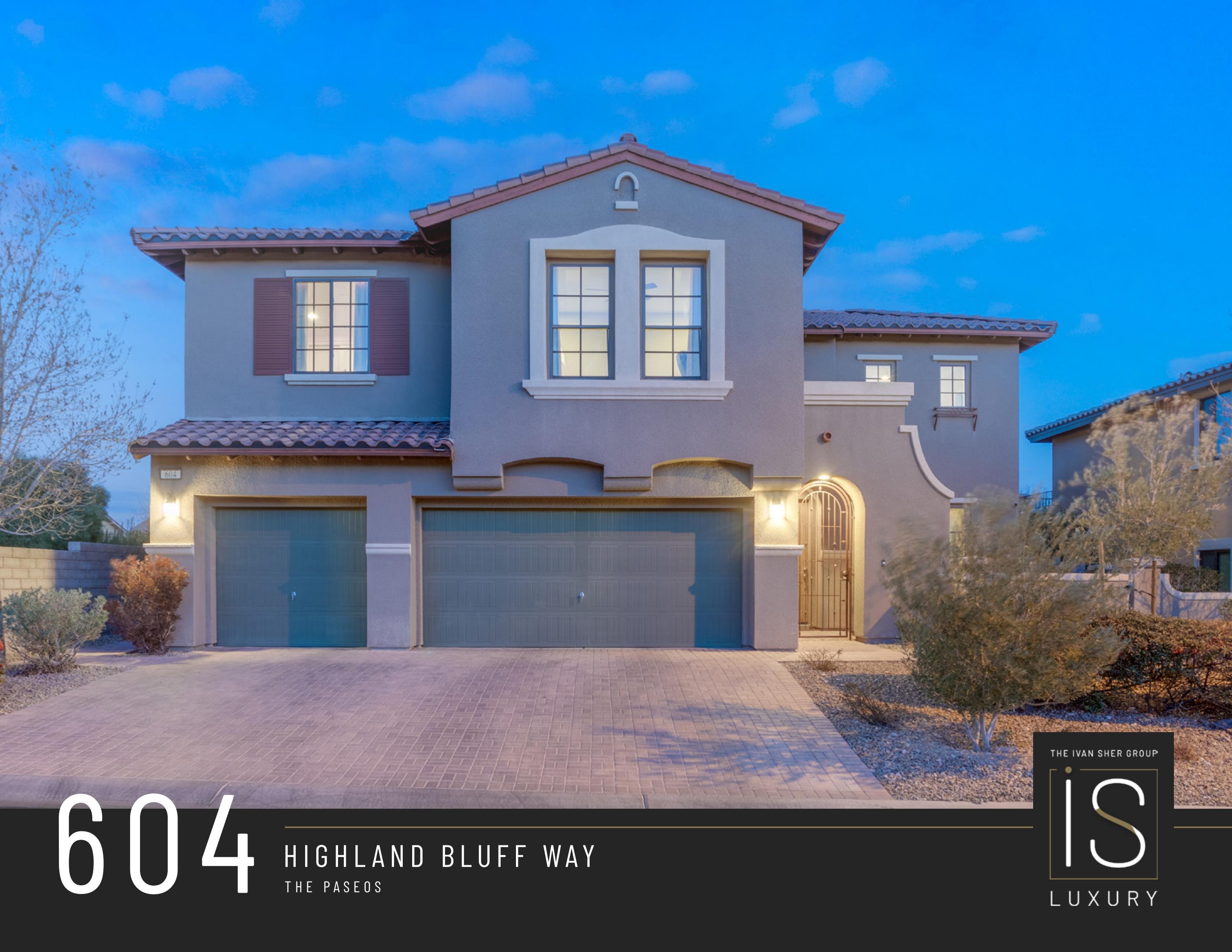 604 Highland Bluff Way The Paseos The Ivan Sher Group by IS LUXURY