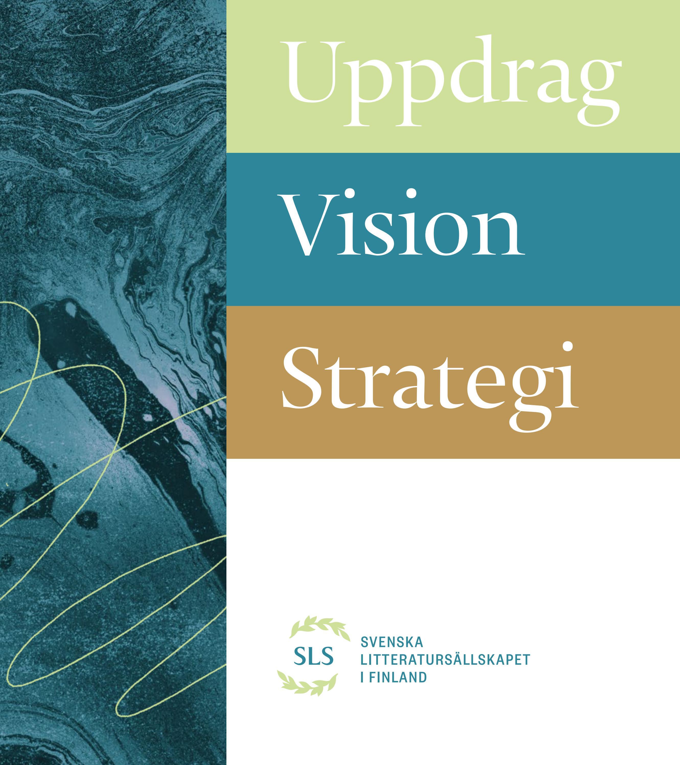 Uppdrag, Vision, Strategi by Svenska litteratursällskapet i Finland - Issuu