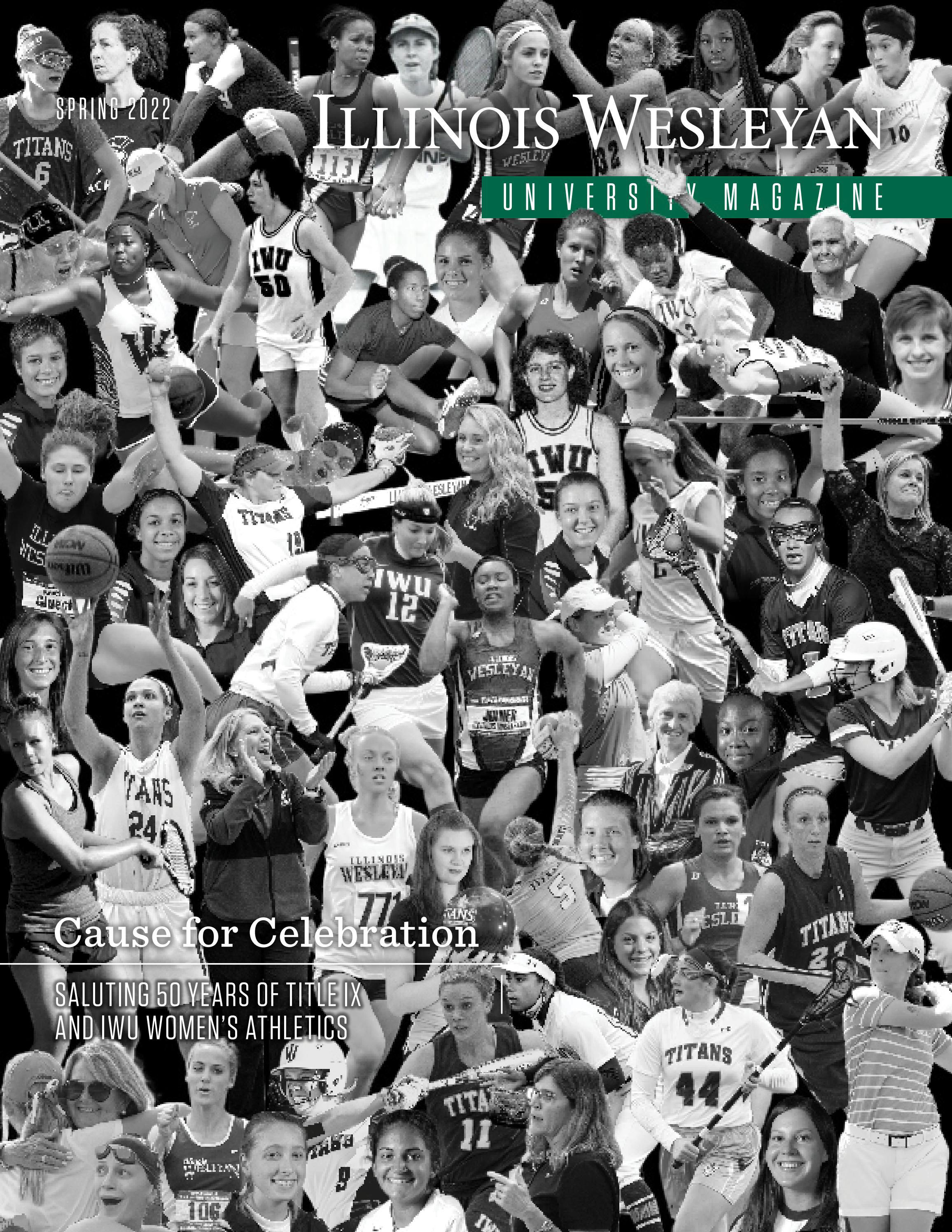 Illinois Wesleyan University Magazine Spring 2022 By Illinois 